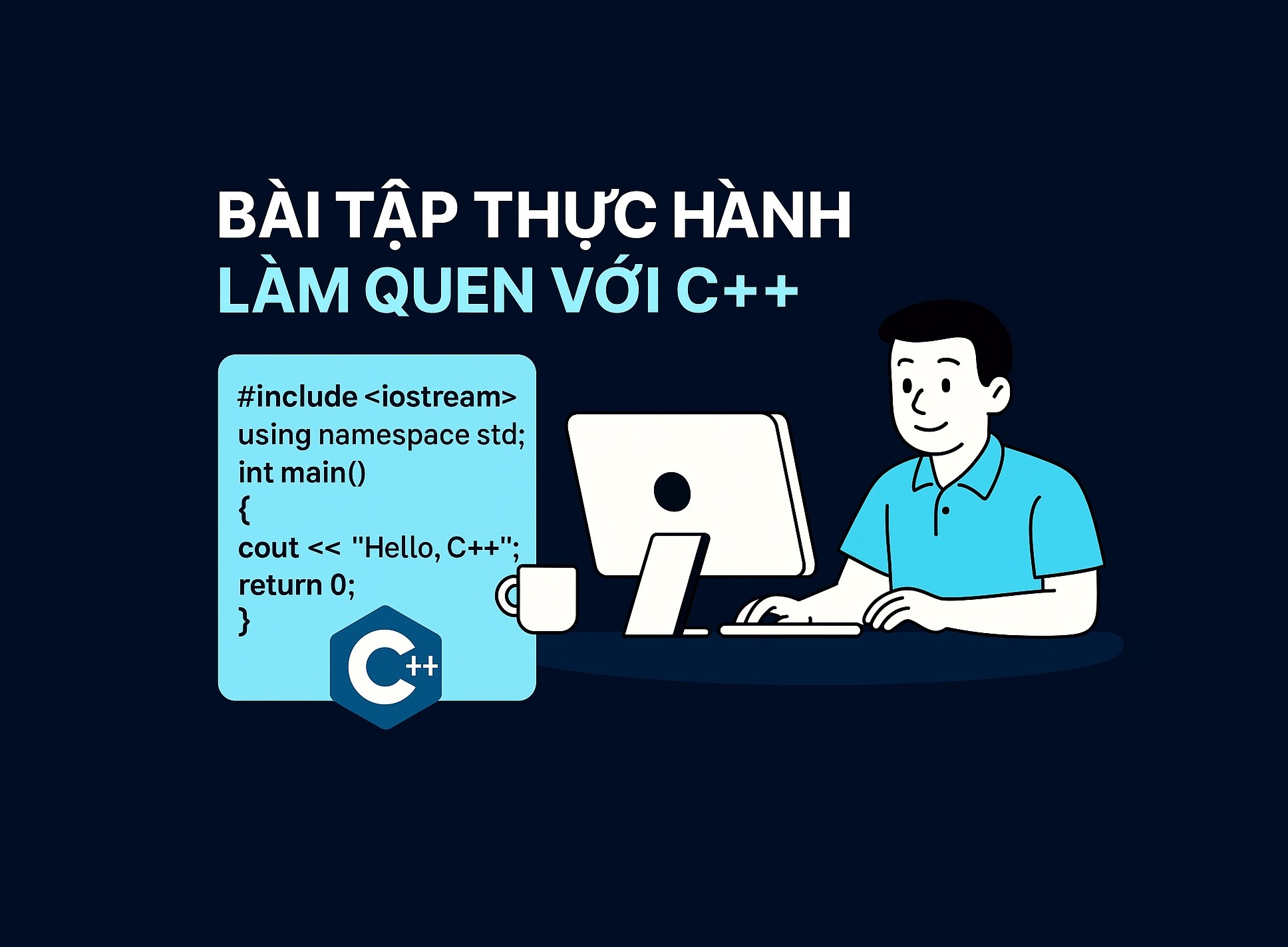 Bài 1.5: Bài tập thực hành làm quen với C++