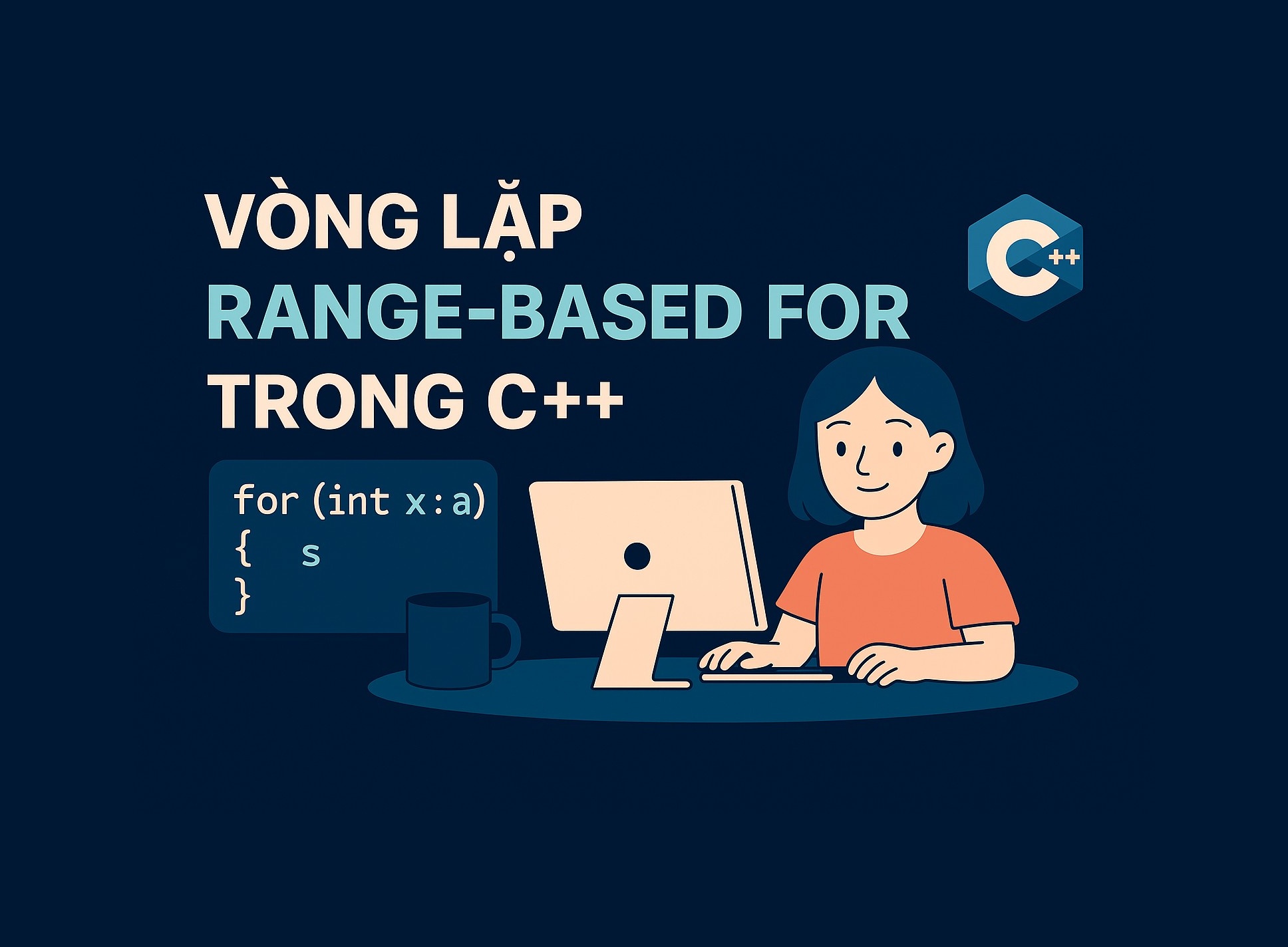 Bài 11.3: Vòng lặp range-based for trong C++