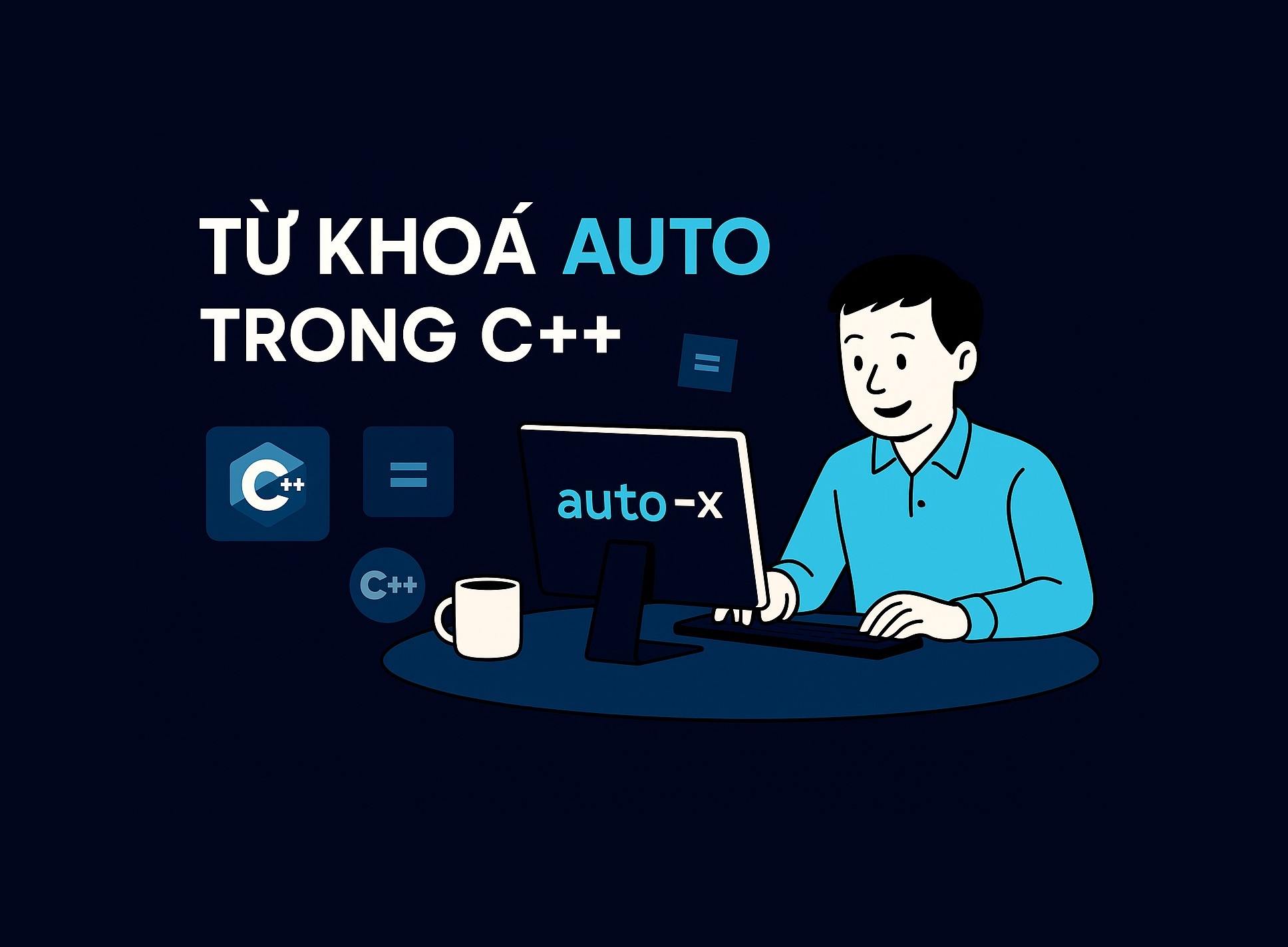 Bài 13.4: Từ khóa Auto trong C++
