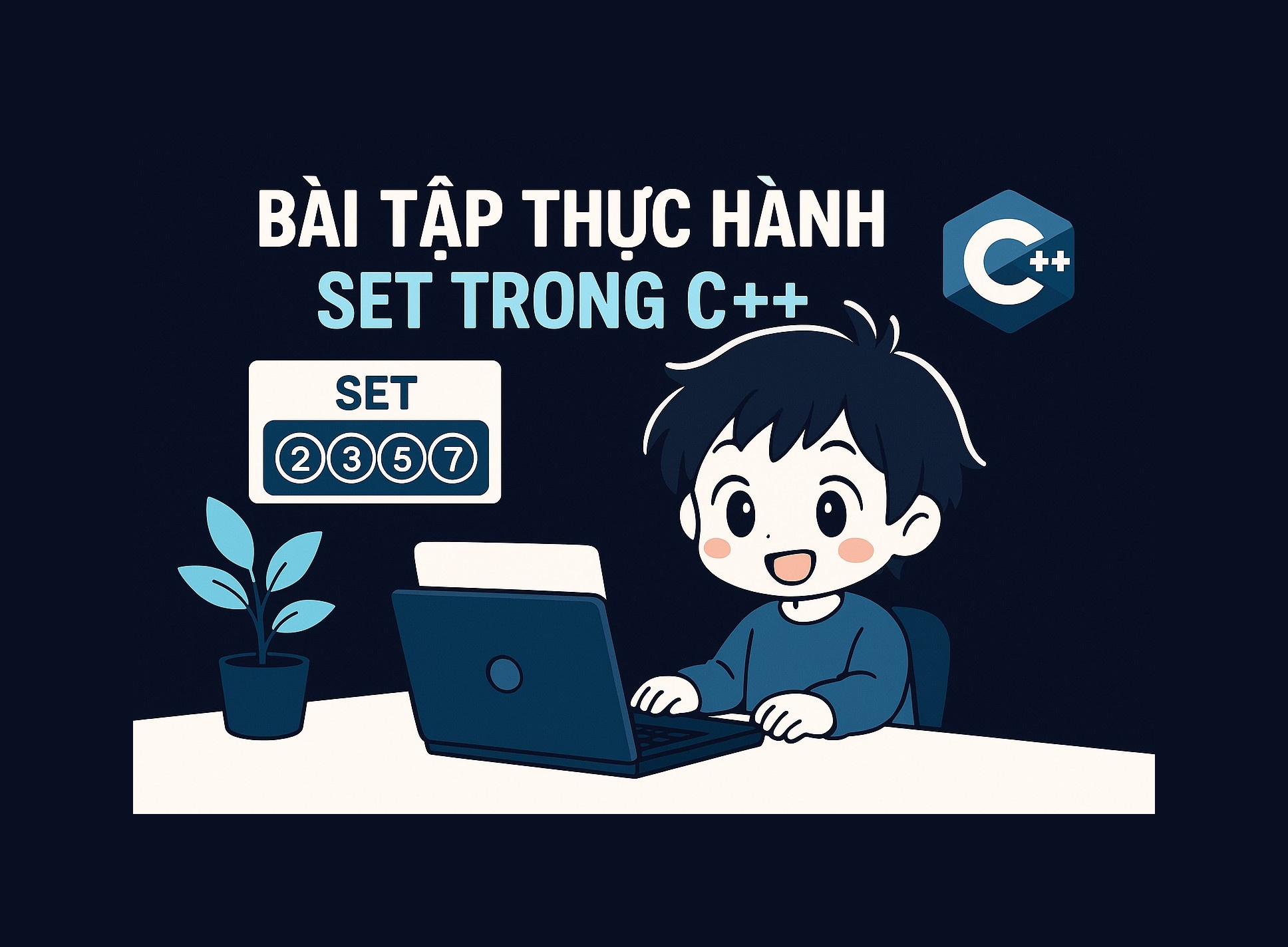 Bài 18.5: Bài tập thực hành Set trong C++