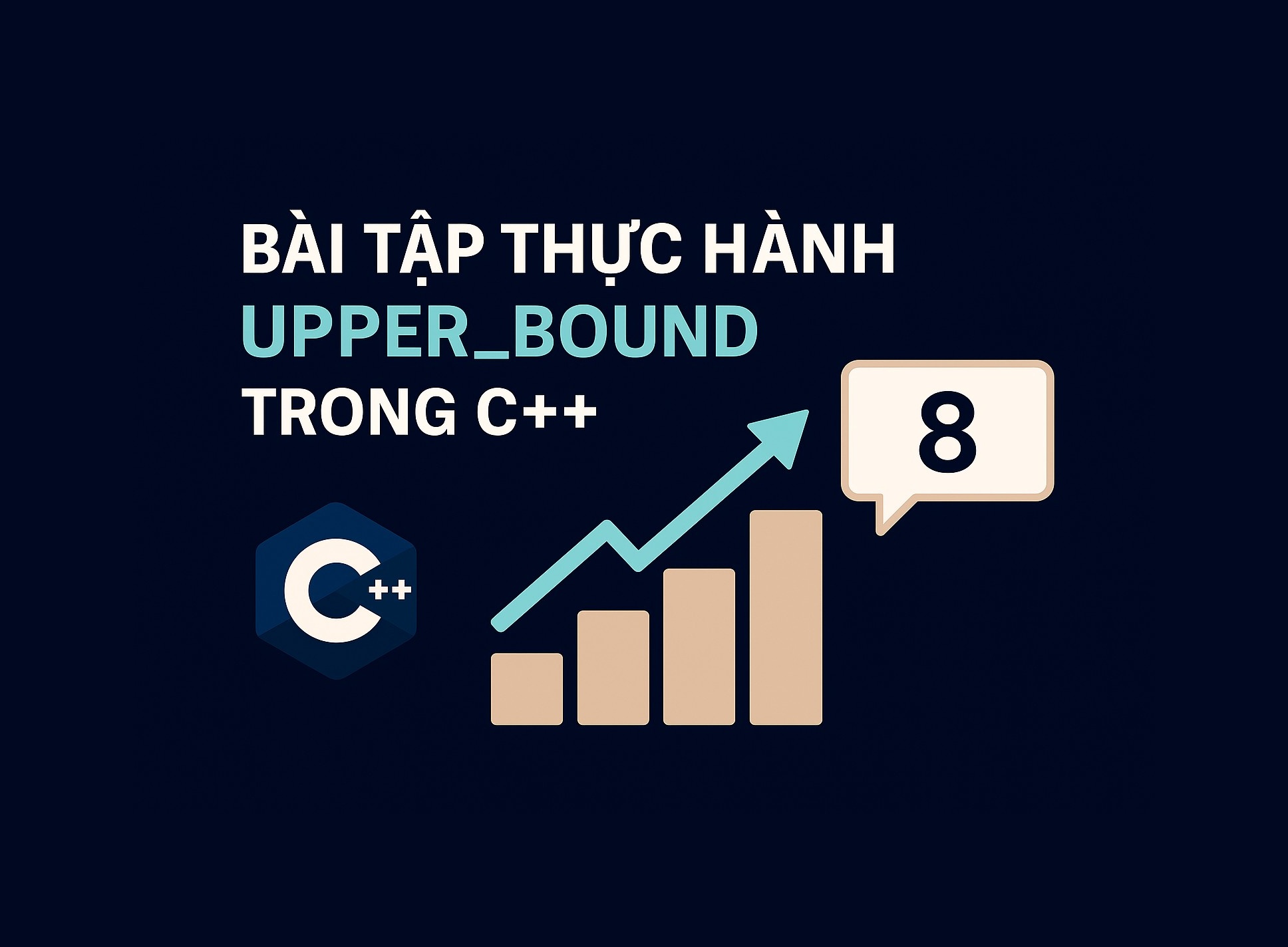 Bài 23.3: Bài tập thực hành upper_bound trong C++