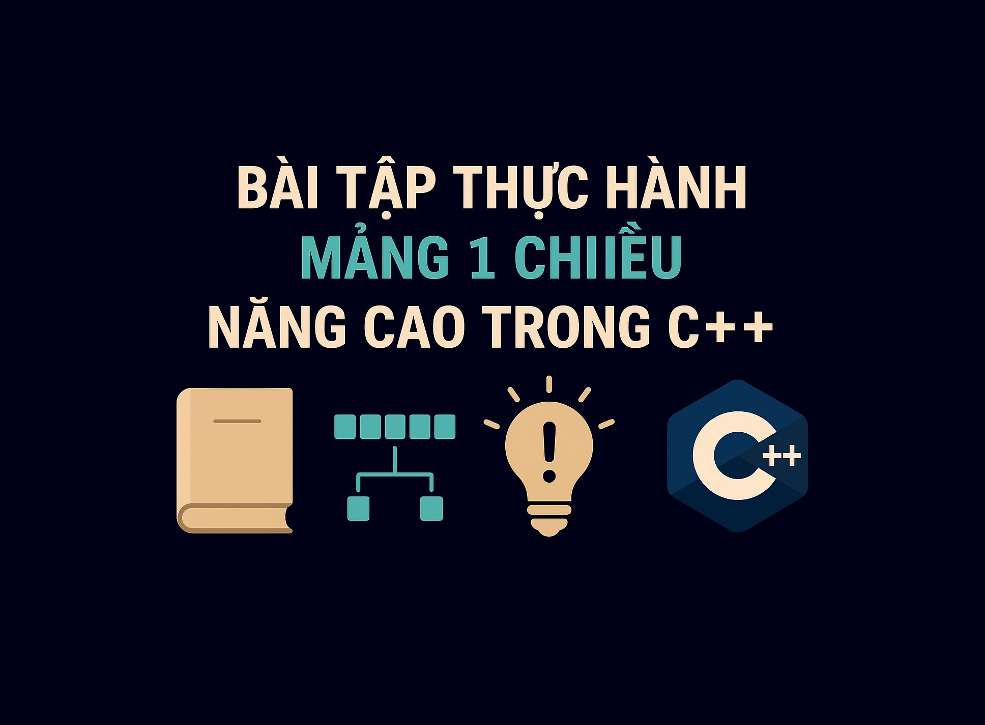 Bài 24.4: Bài tập thực hành mảng 1 chiều nâng cao trong C++
