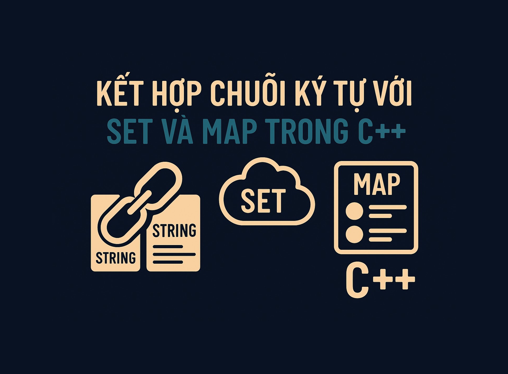 Bài 28.4: Kết hợp chuỗi ký tự với set và map trong C++
