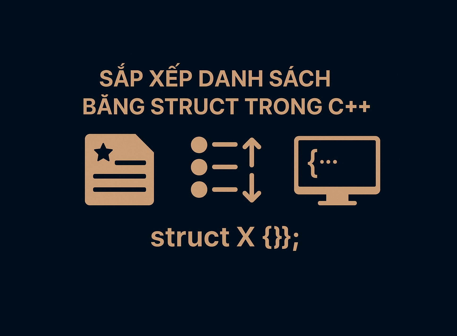 Bài 32.3: Sắp xếp danh sách bằng Struct trong C++