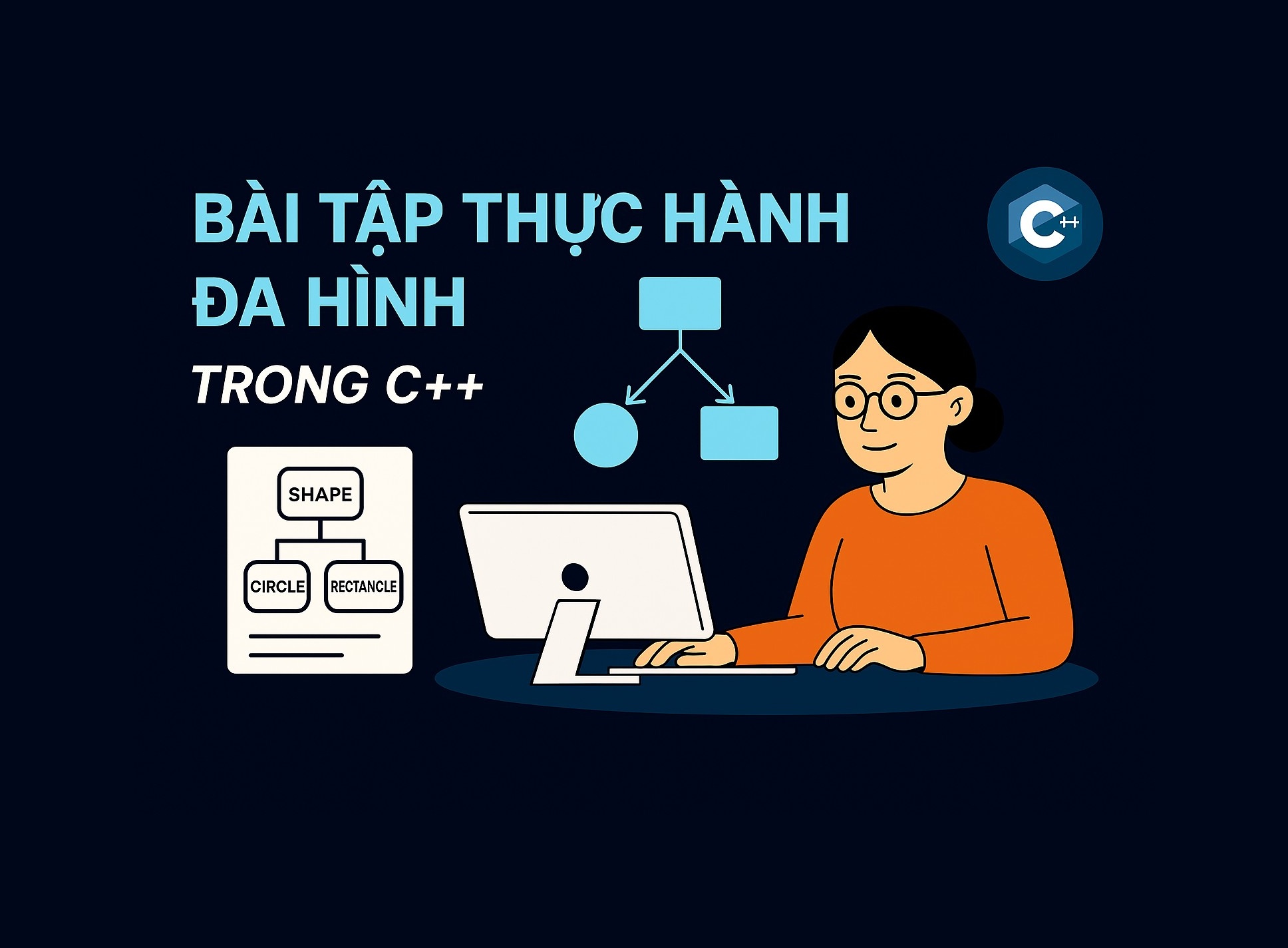 Bài 38.3: Bài tập thực hành đa hình trong C++