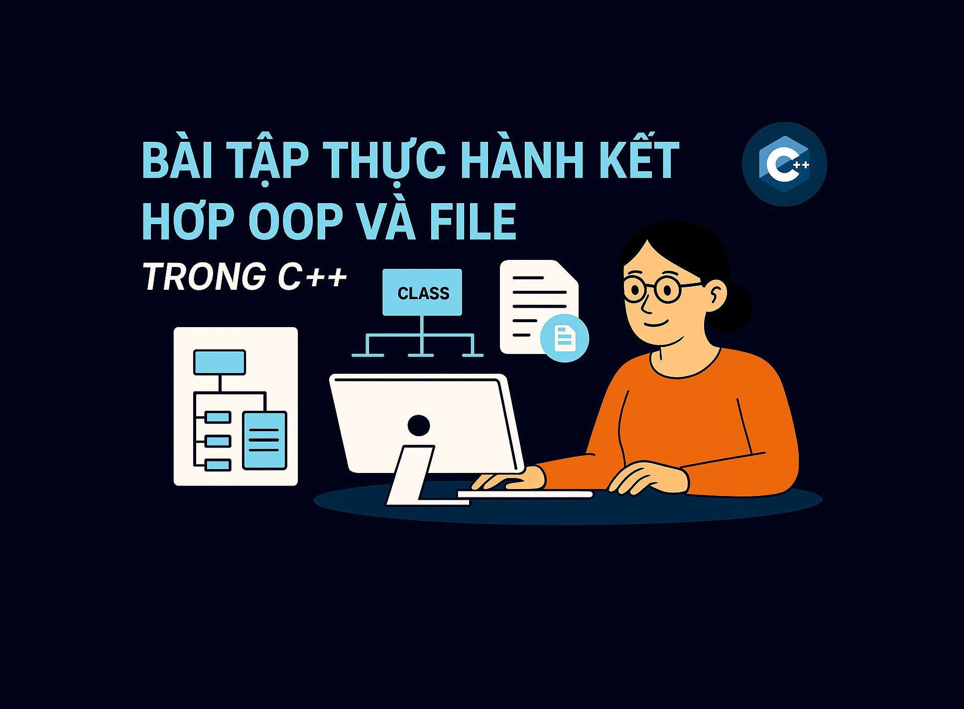 Bài 38.5: Bài tập thực hành kết hợp OOP và file trong C++