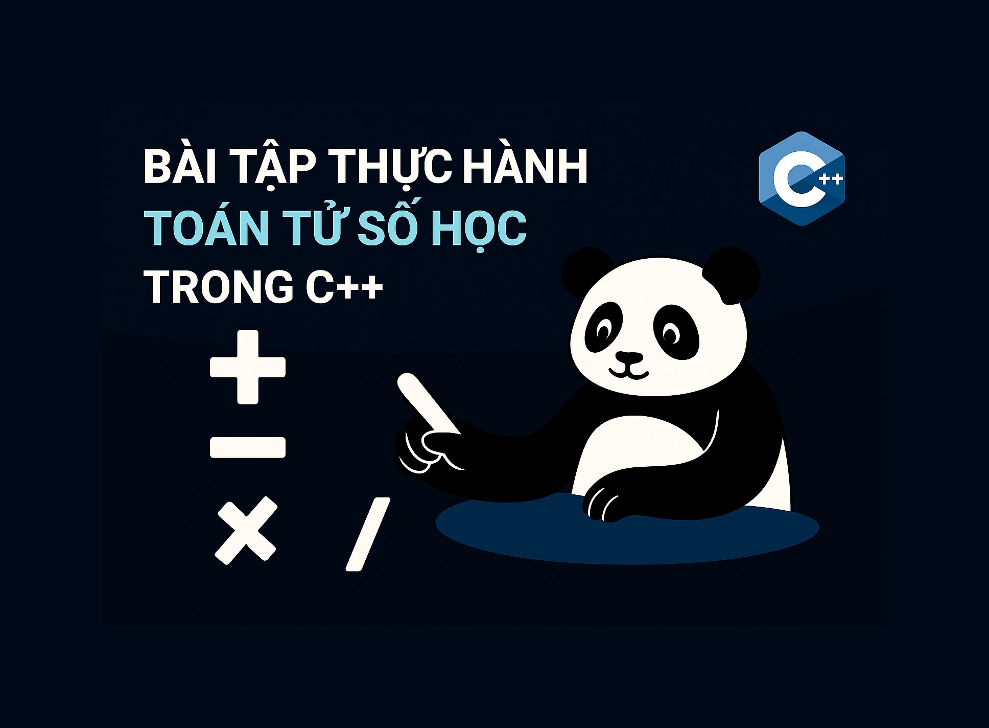 Bài 4.1: Bài tập thực hành toán tử số học trong C++
