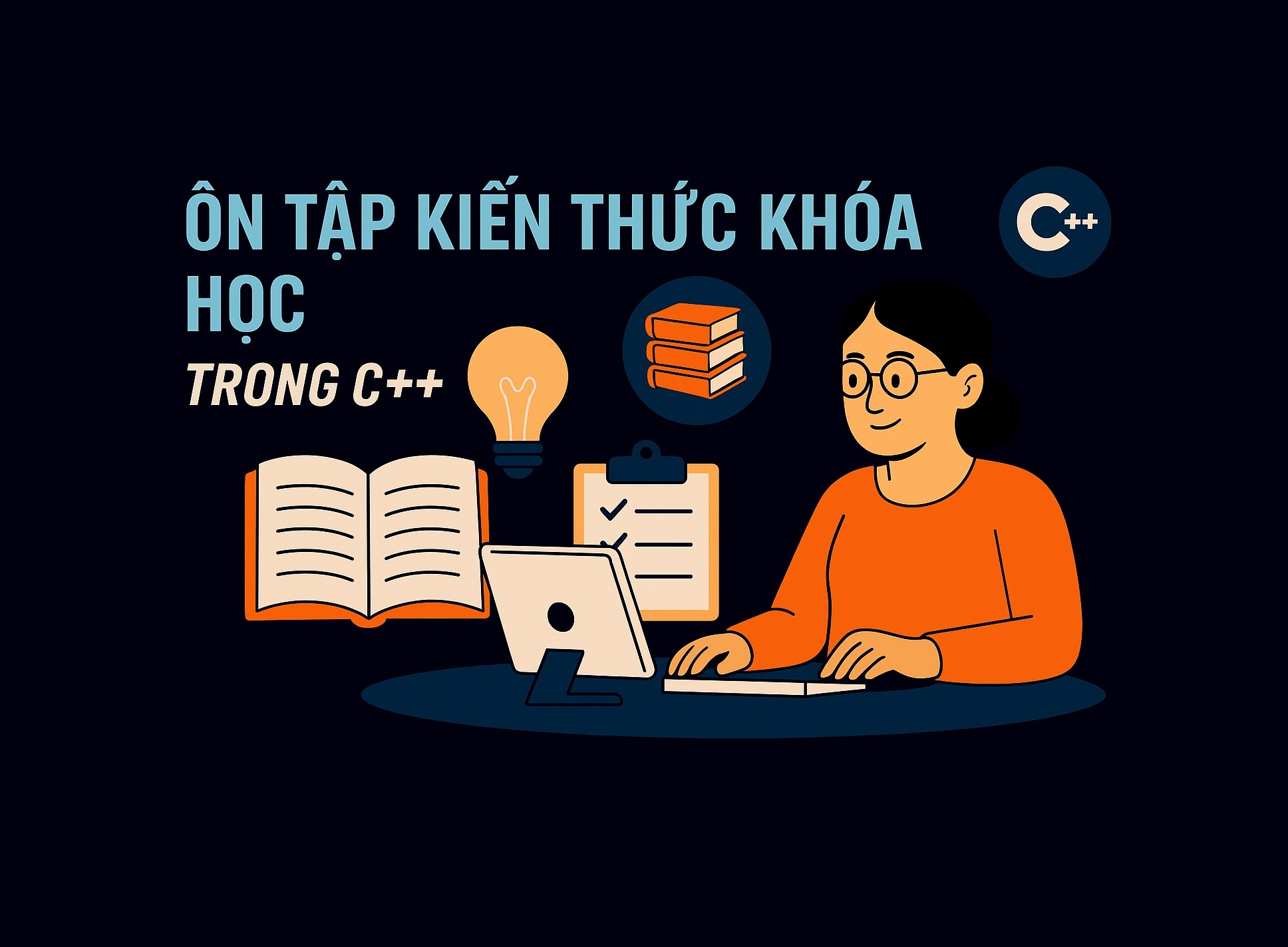 Bài 40.1: Ôn tập kiến thức khóa học trong C++