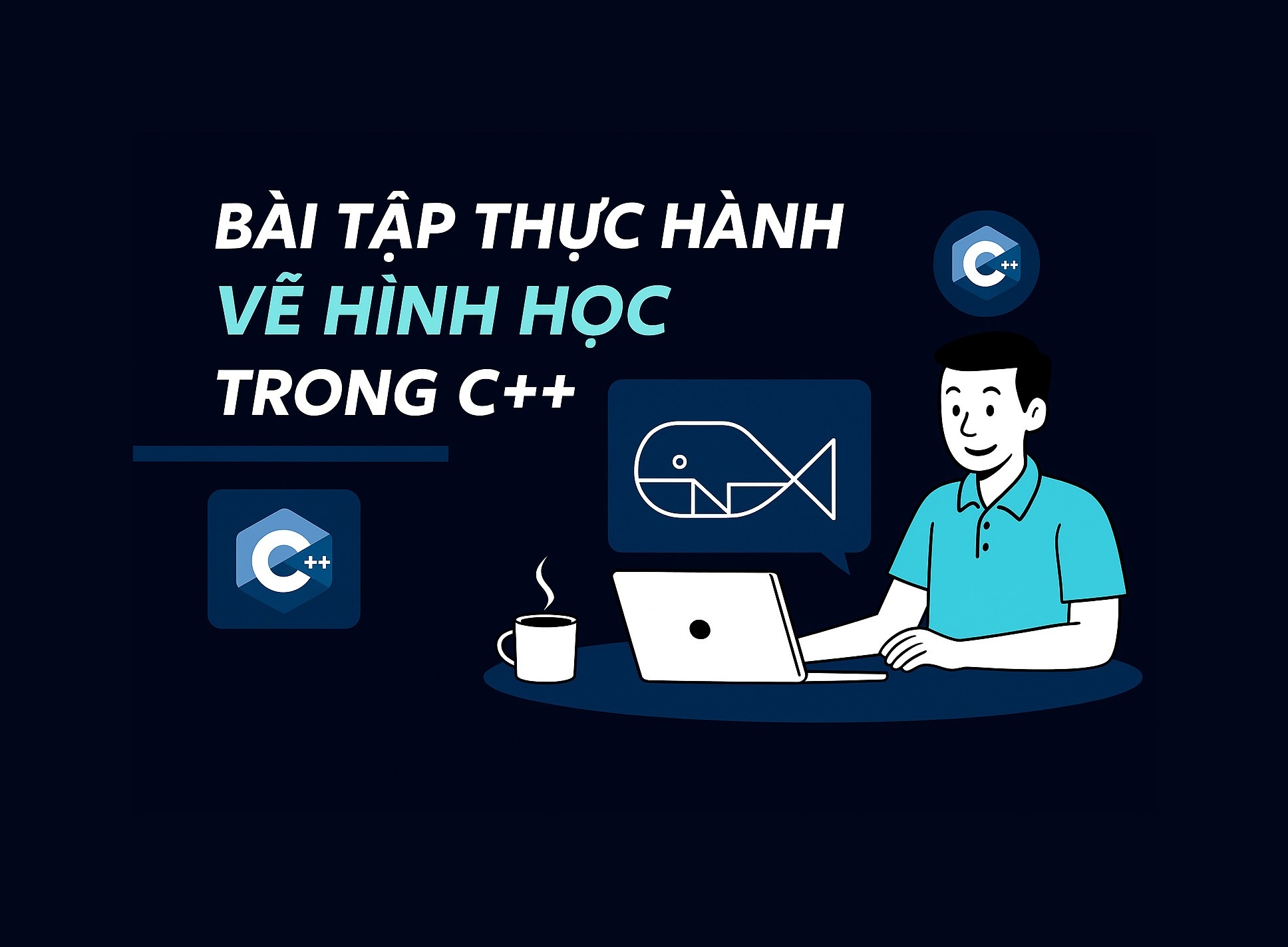 Bài 7.5: Bài tập thực hành vẽ hình học trong C++