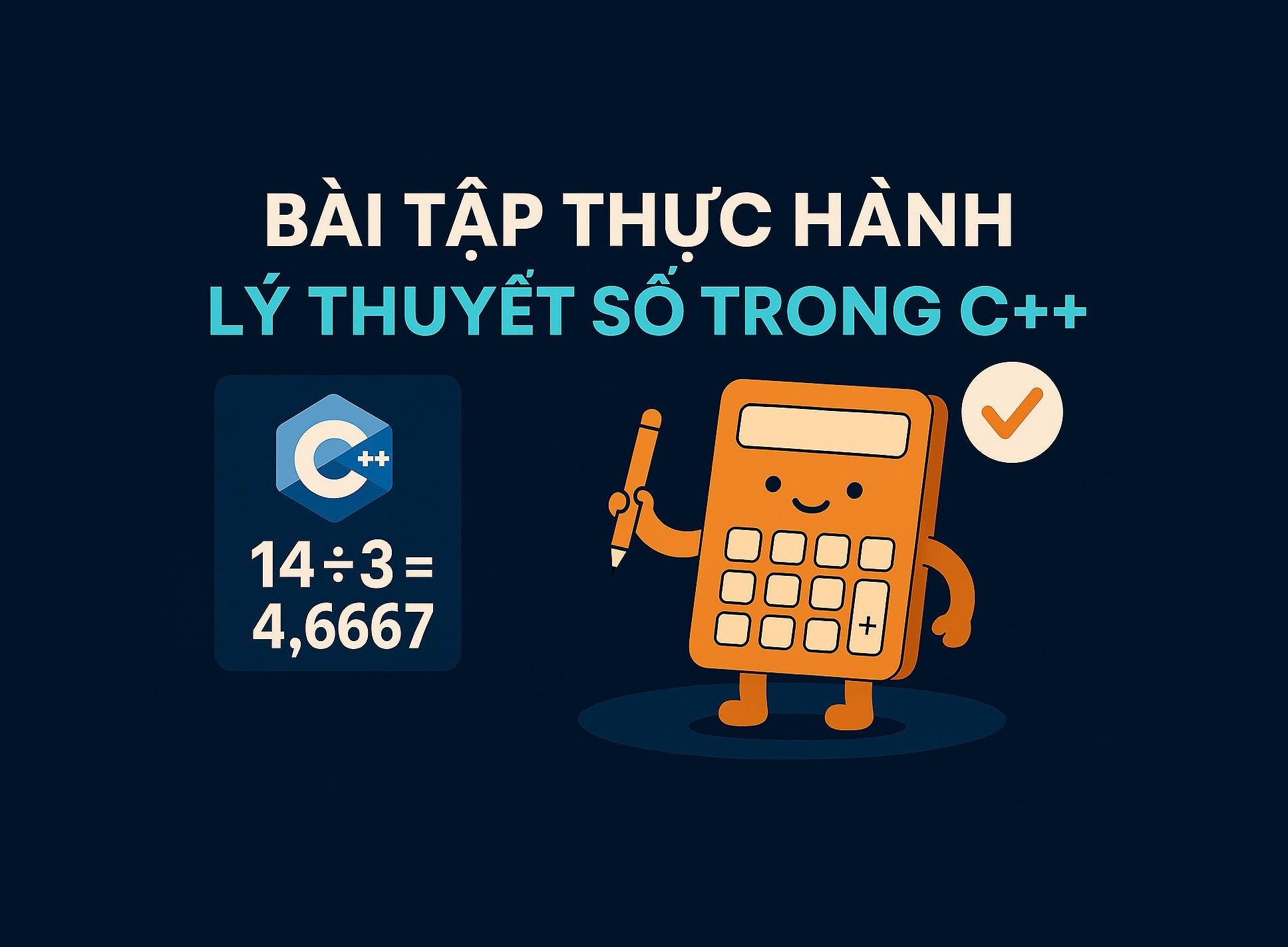 Bài 9.5: Bài tập thực hành lý thuyết số trong C++