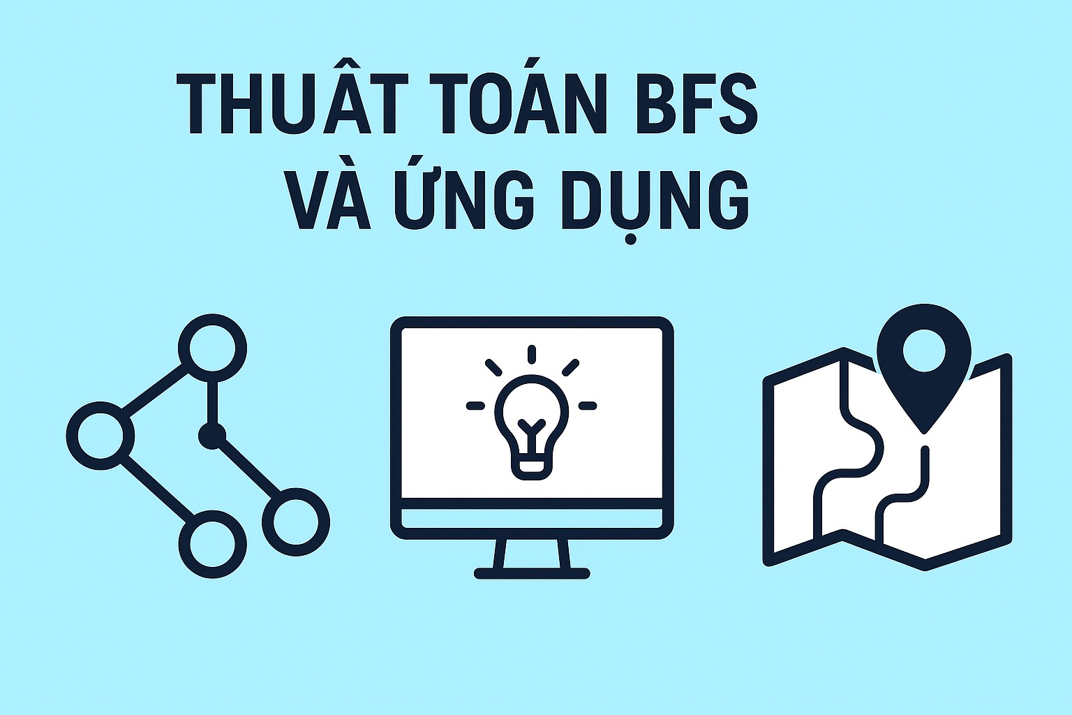Bài 18.3. Thuật toán BFS và Ứng dụng