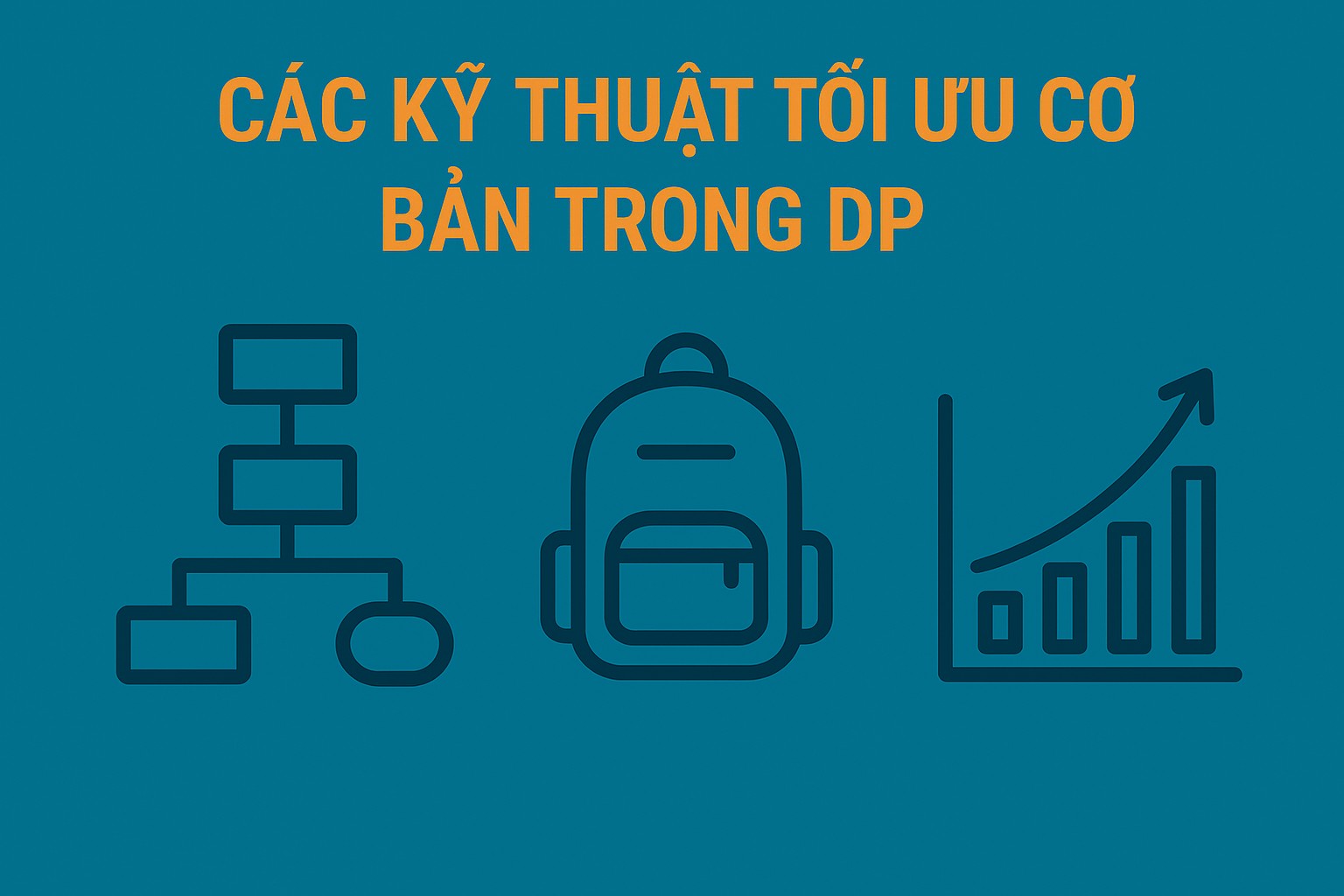 Bài 29.4. Các kỹ thuật tối ưu cơ bản trong DP