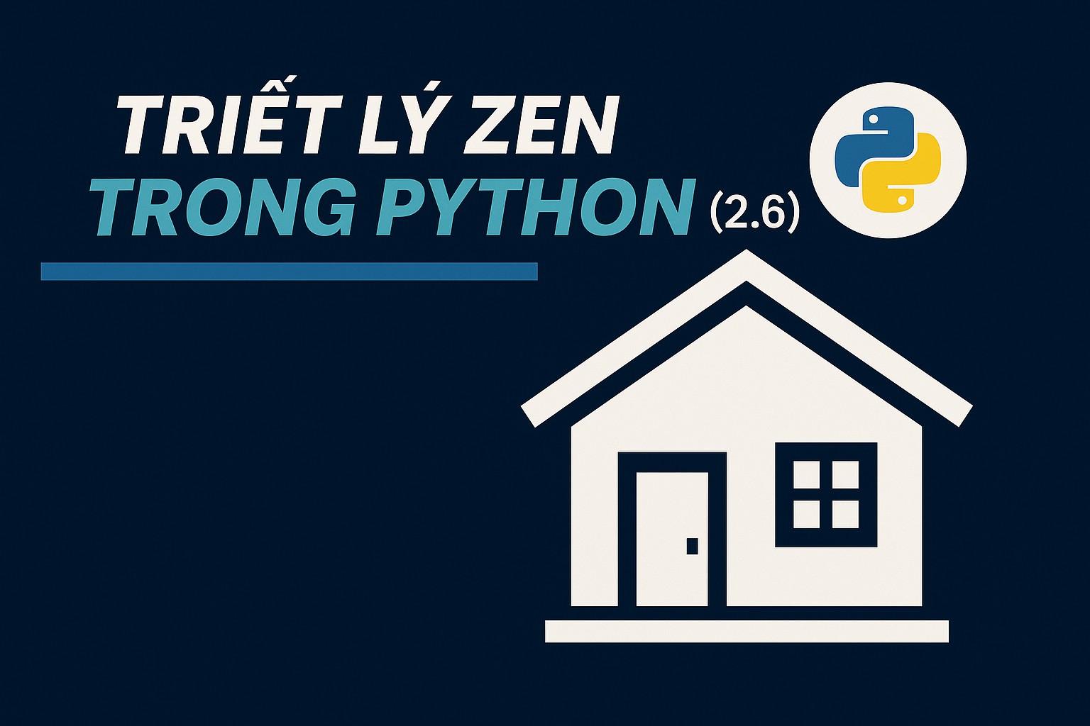 Bài 1.10. Triết lý Zen trong Python