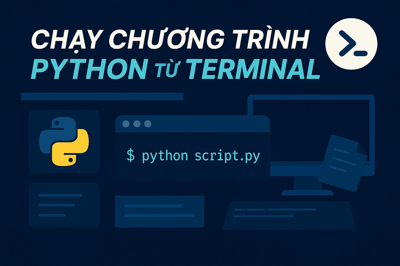 Bài 1.2. Python - Chạy chương trình Python từ Terminal