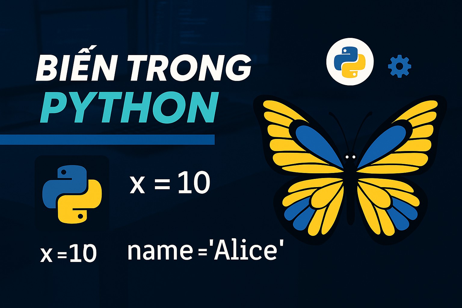 Bài 1.6. Biến trong Python