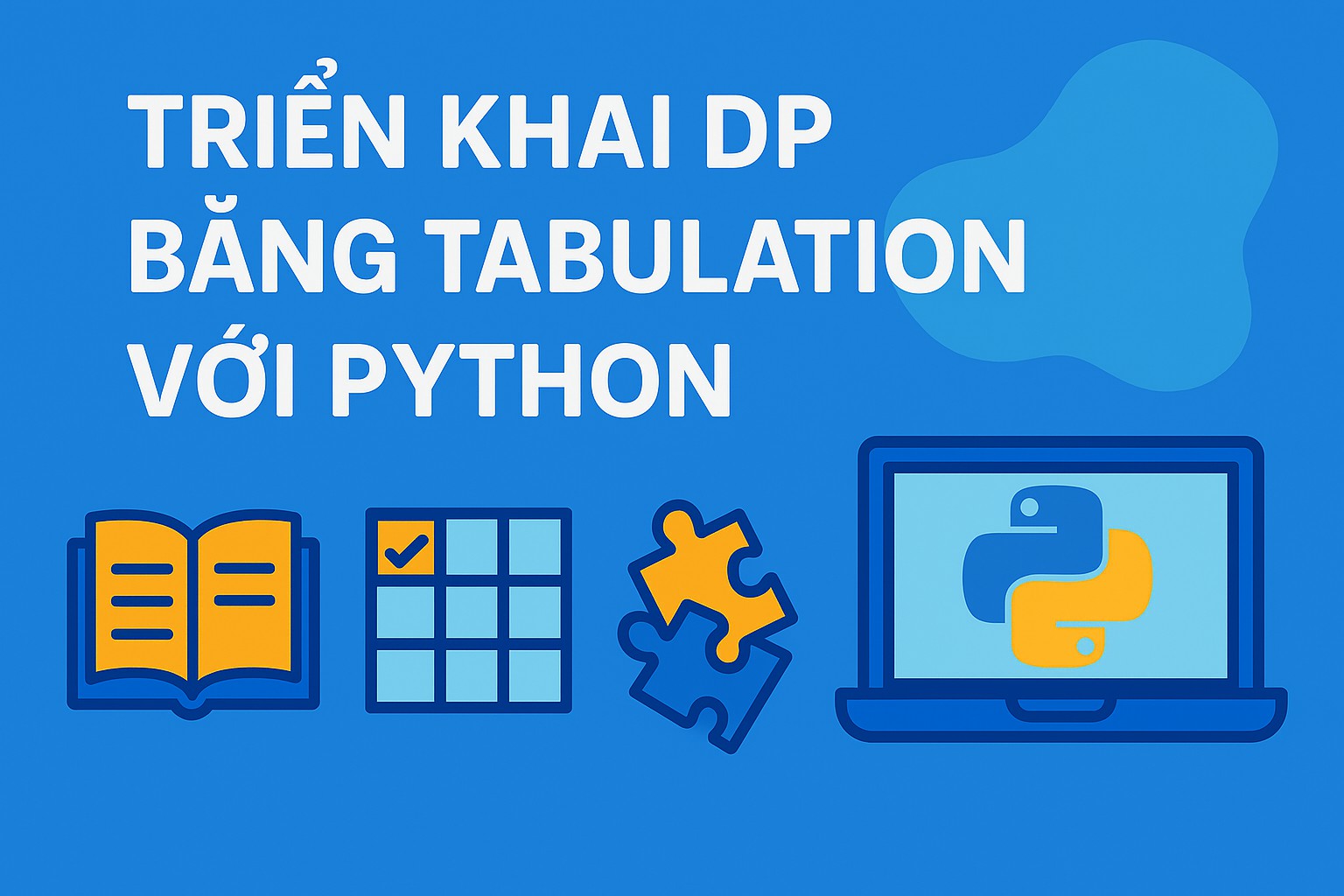 Bài 10.6 - Triển khai DP bằng tabulation với Python