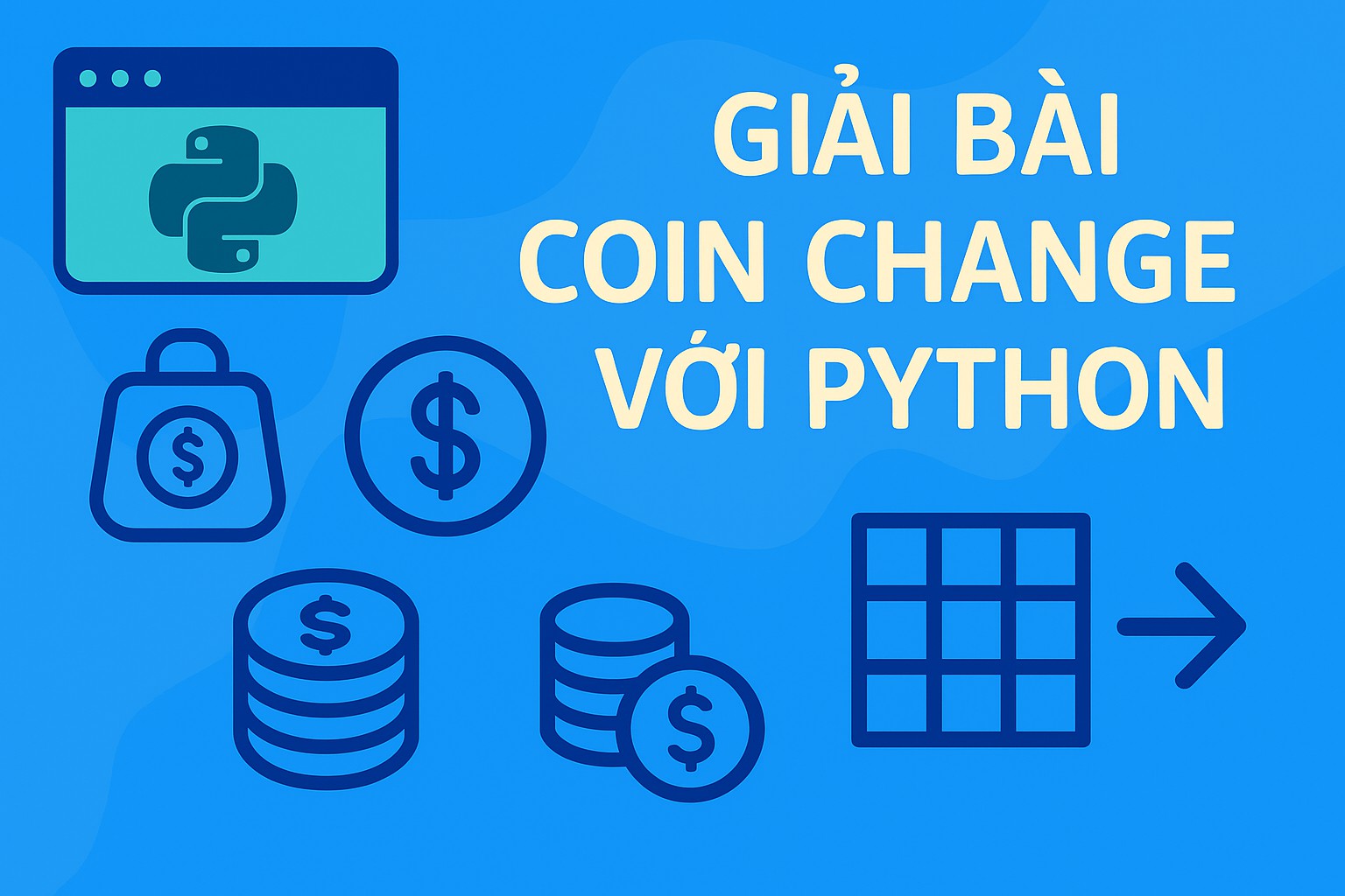 Bài 11.1 - Giải bài toán Coin Change với Python