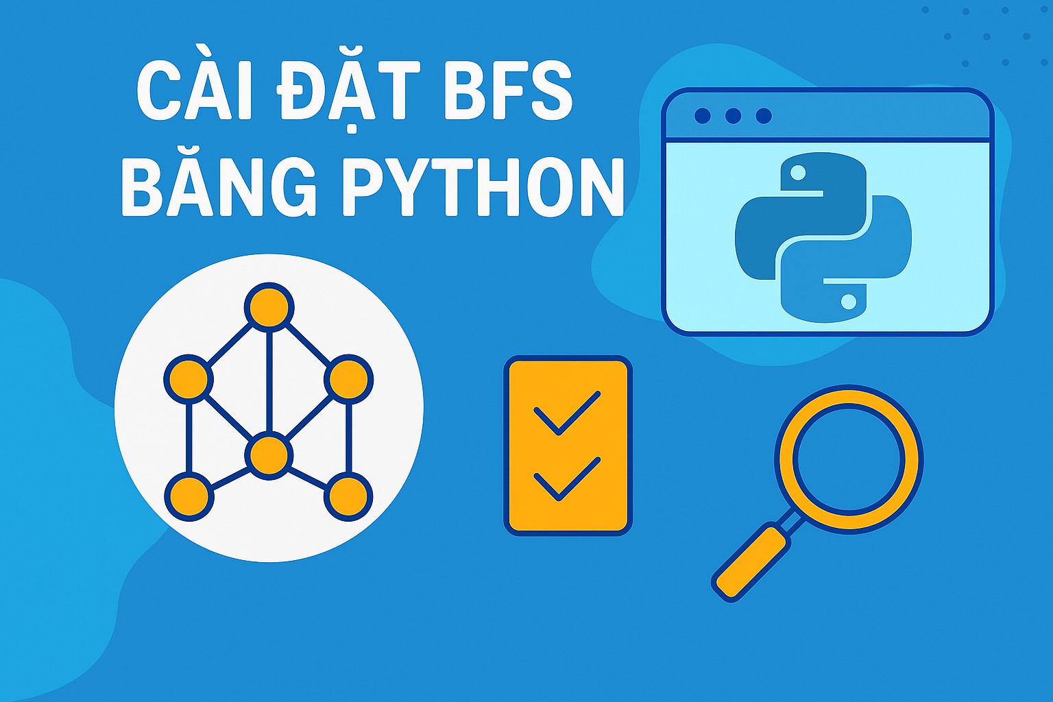 Bài 12.3 - Cài đặt BFS bằng Python