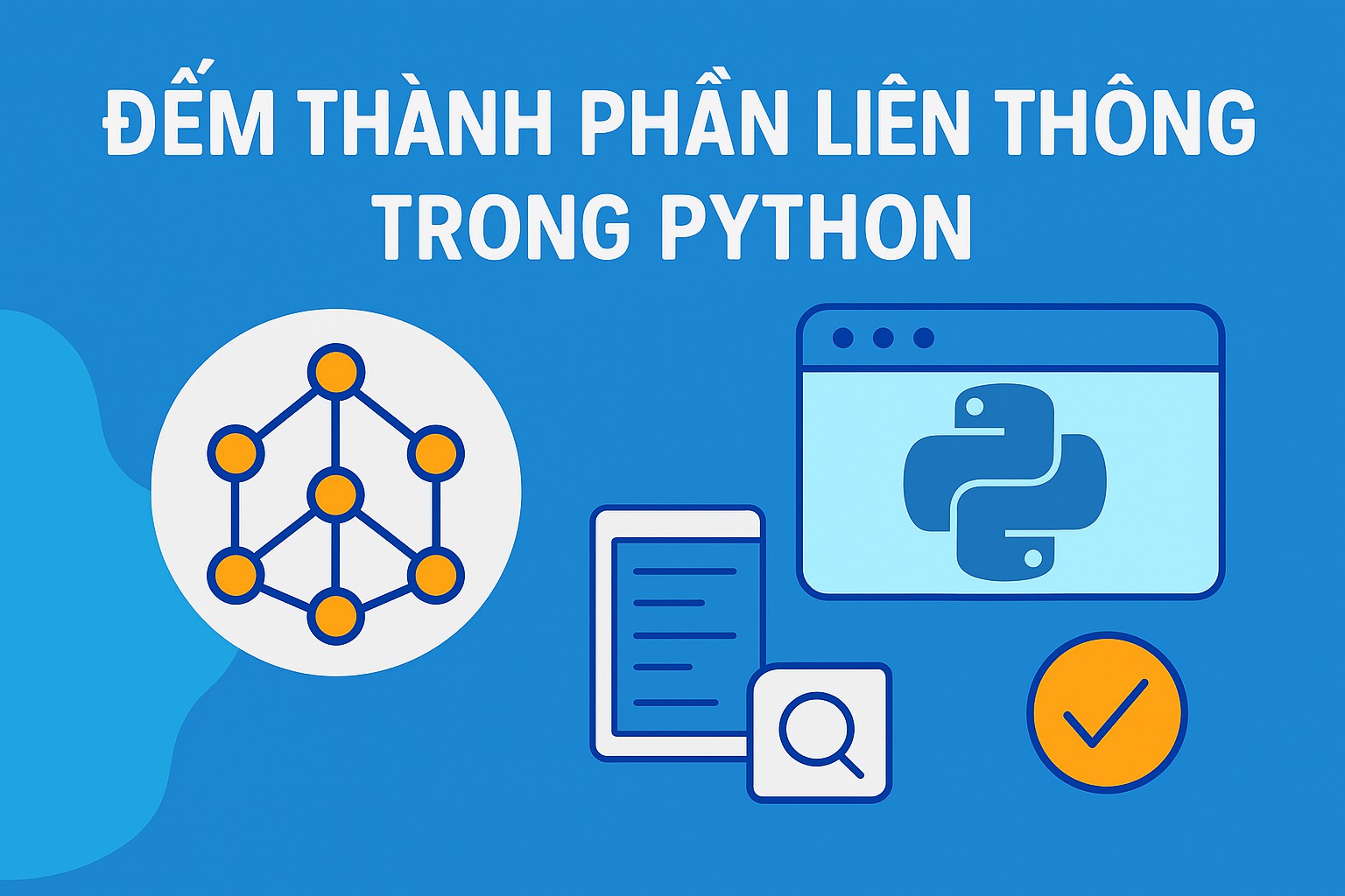 Bài 12.5 - Đếm thành phần liên thông trong Python