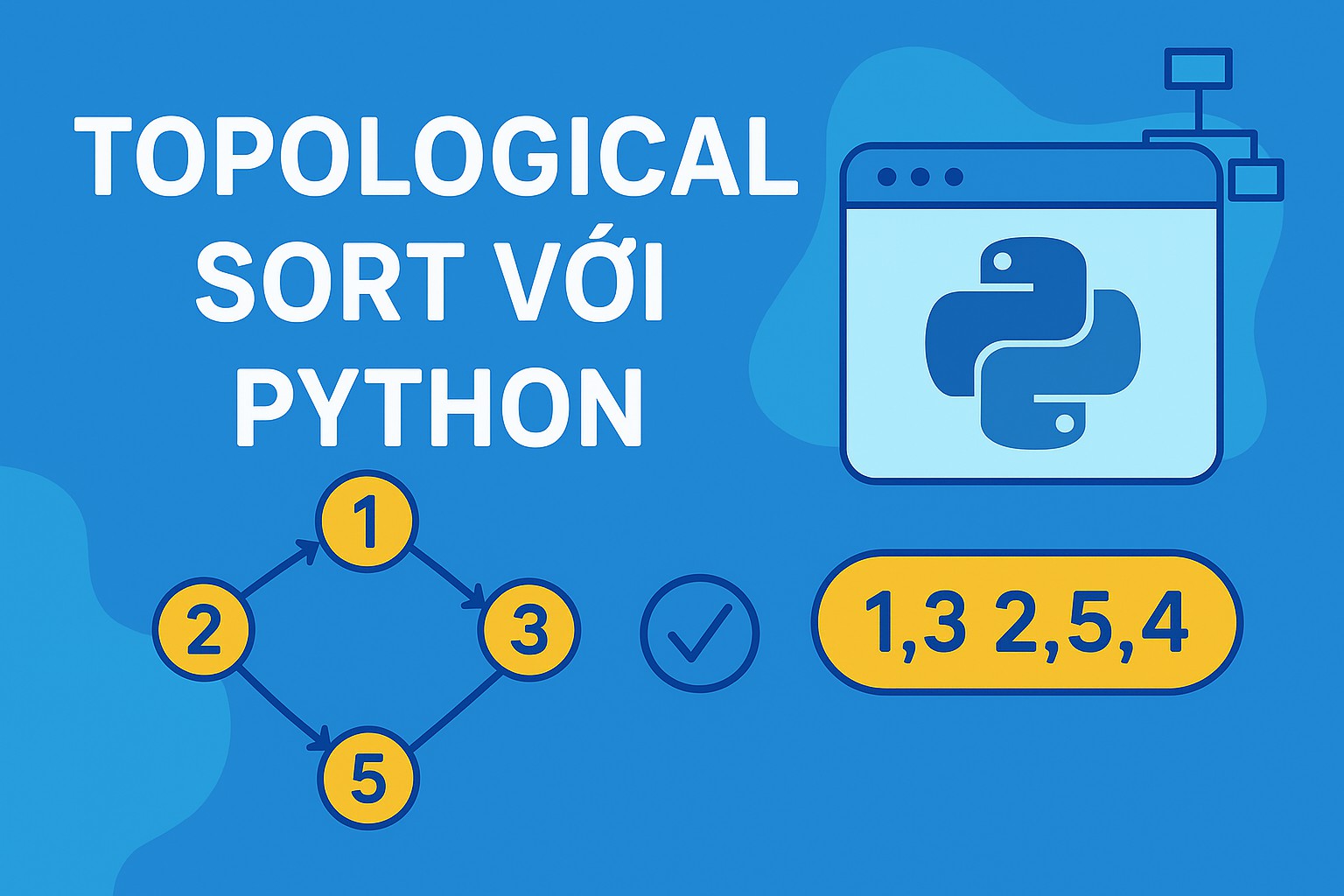 Bài 13.3 - Topological sort với Python