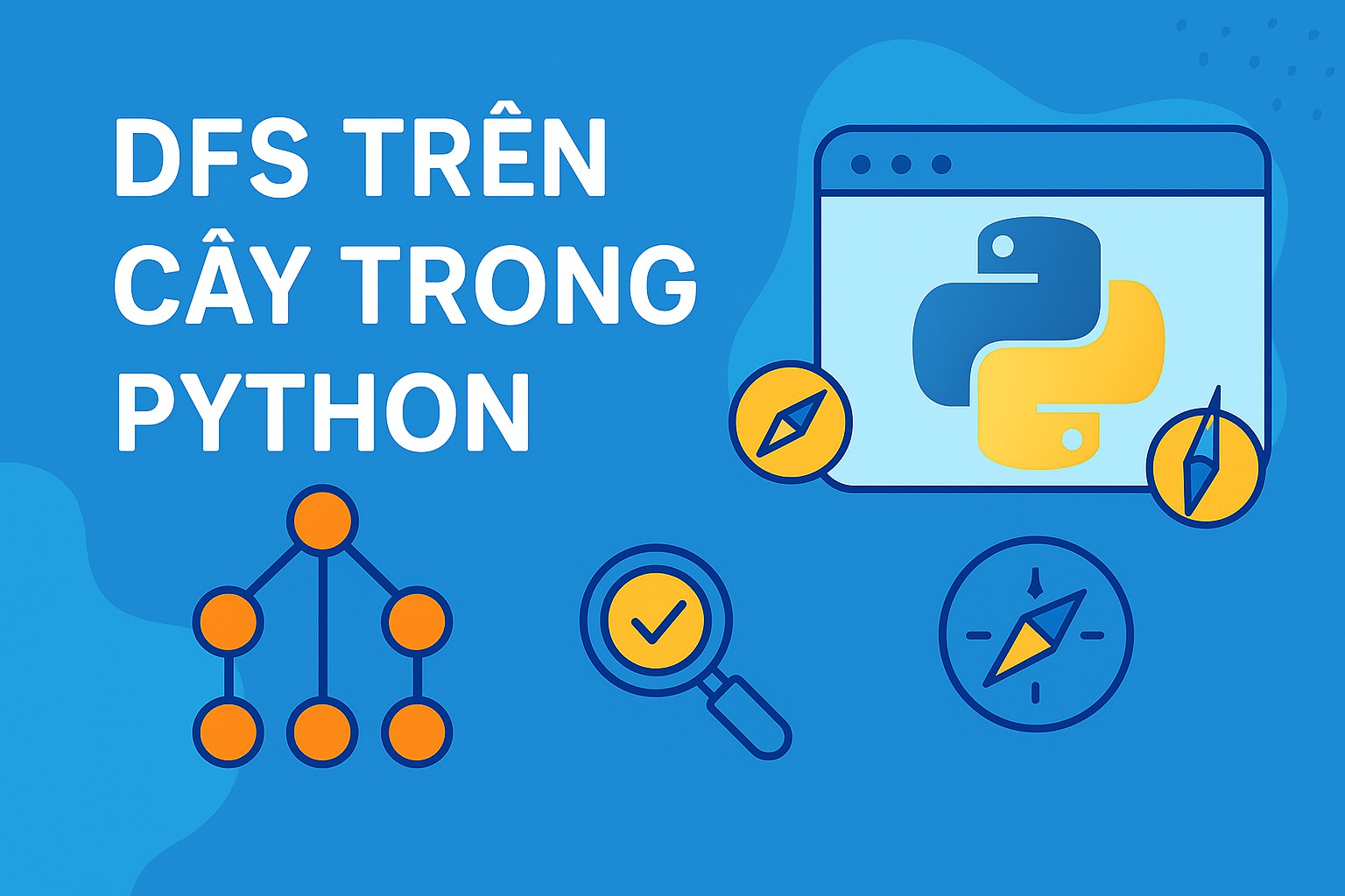 Bài 14.1 - DFS trên cây trong Python