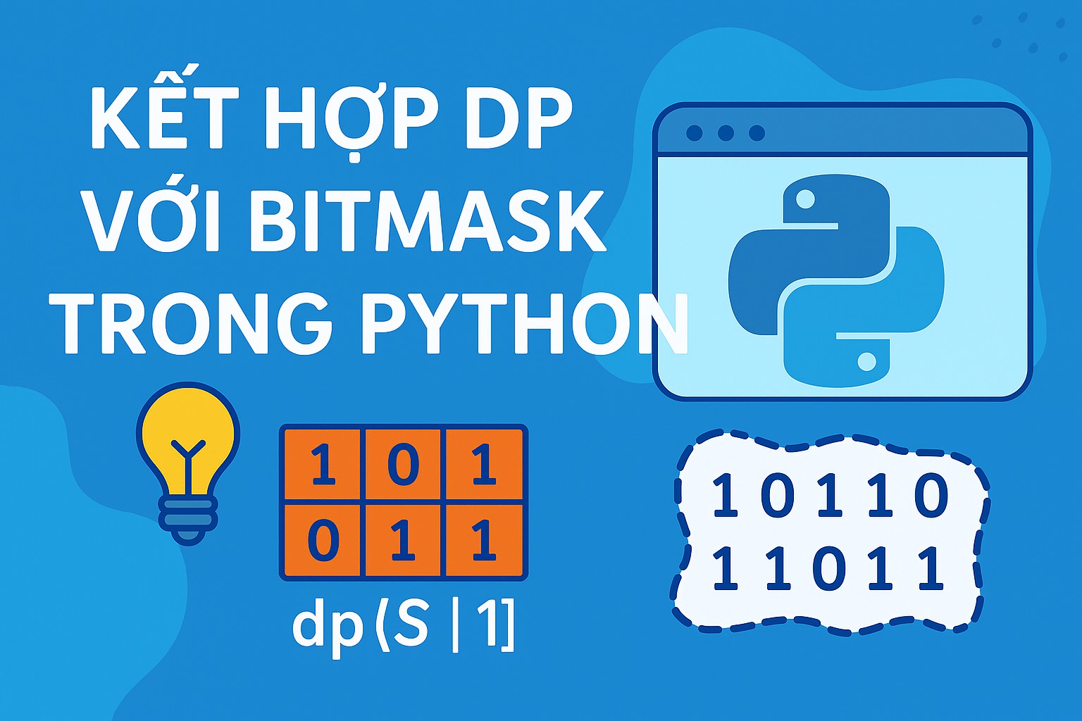 Bài 15.4 - Kết hợp DP với bitmask trong Python