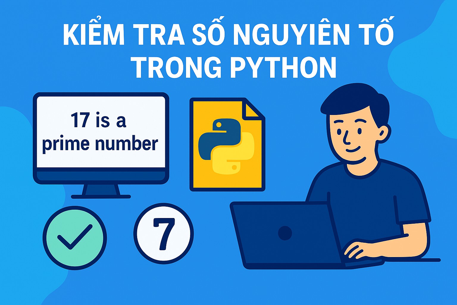 Bài 16.7 - Kiểm tra số nguyên tố trong Python