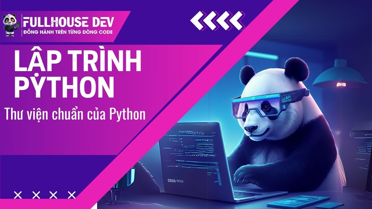 Bài 17.6. Thư viện chuẩn của Python
