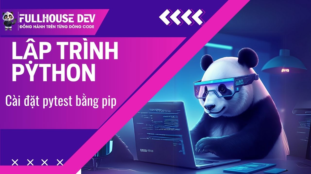 Bài 19.2. Cài đặt pytest bằng pip trong Python