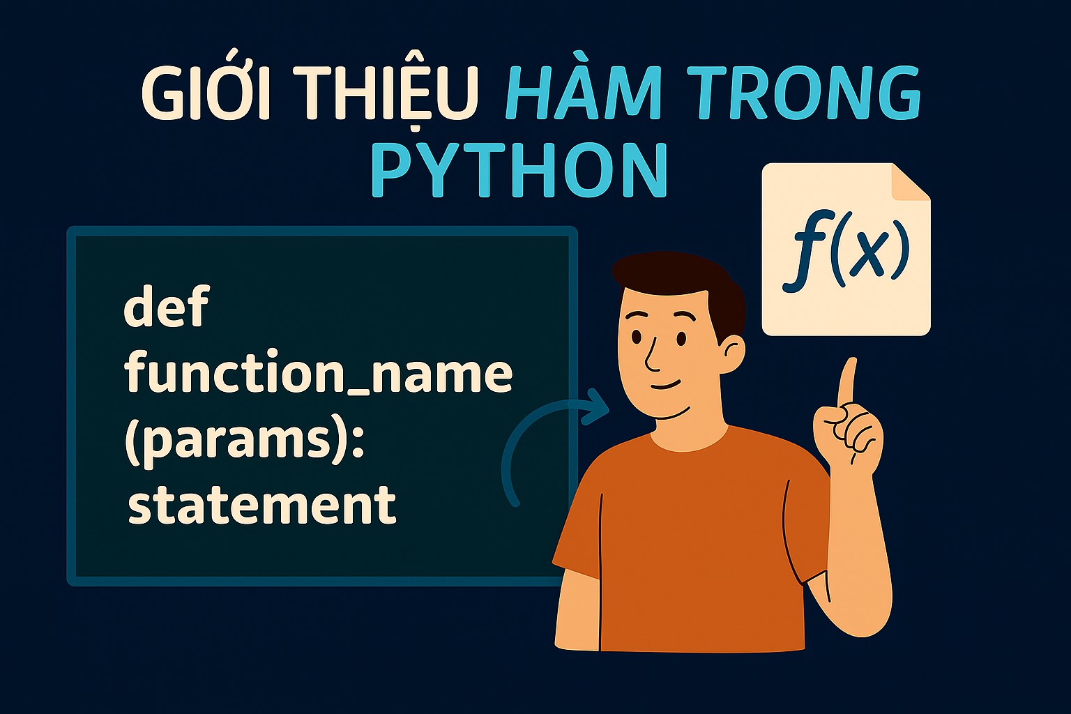 Bài 2.11 - Hàm trong Python (def)