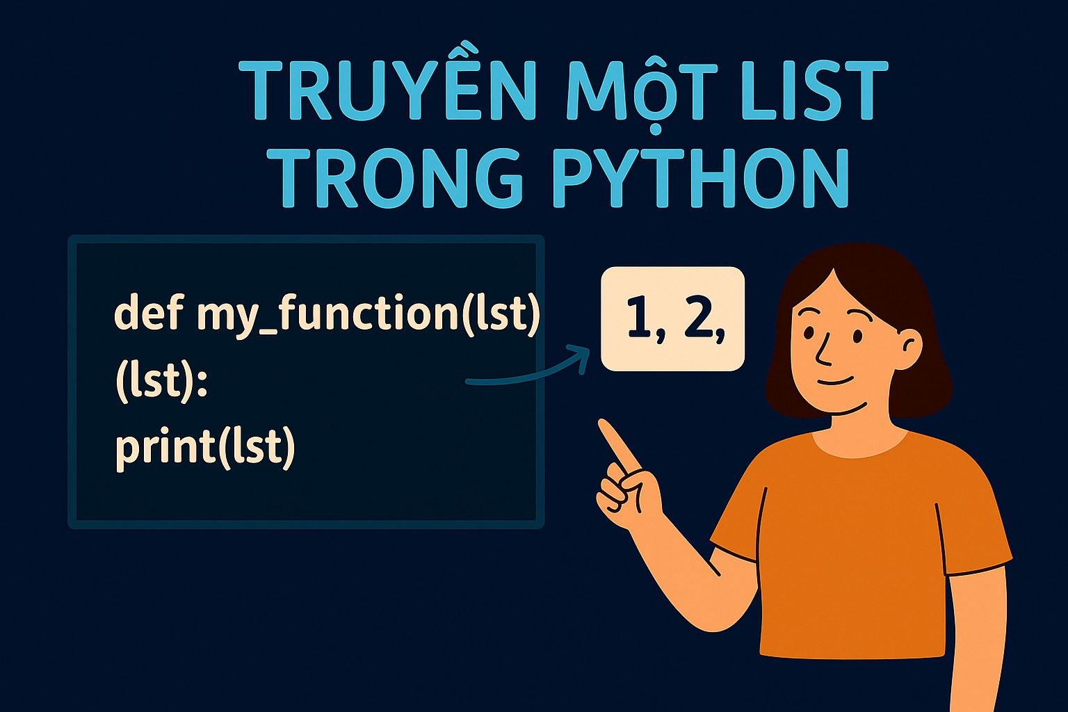 Bài 2.15. Truyền một List trong Python