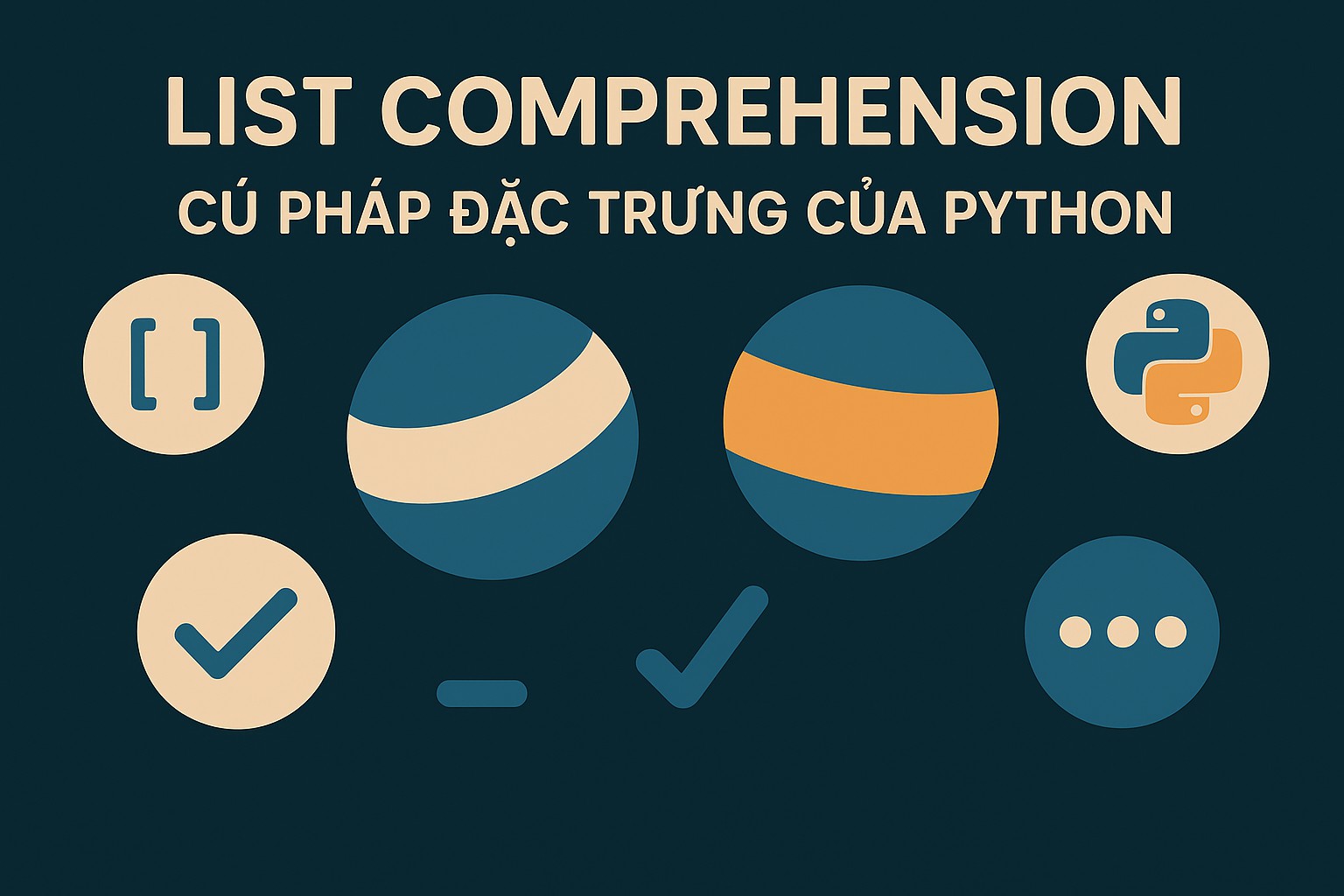 Bài 3.22. List comprehension - cú pháp đặc trưng của Python