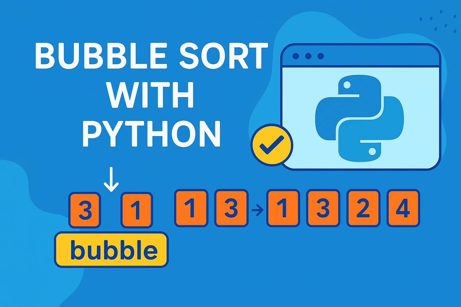 Bài 6.2 - Tự implement bubble sort với Python