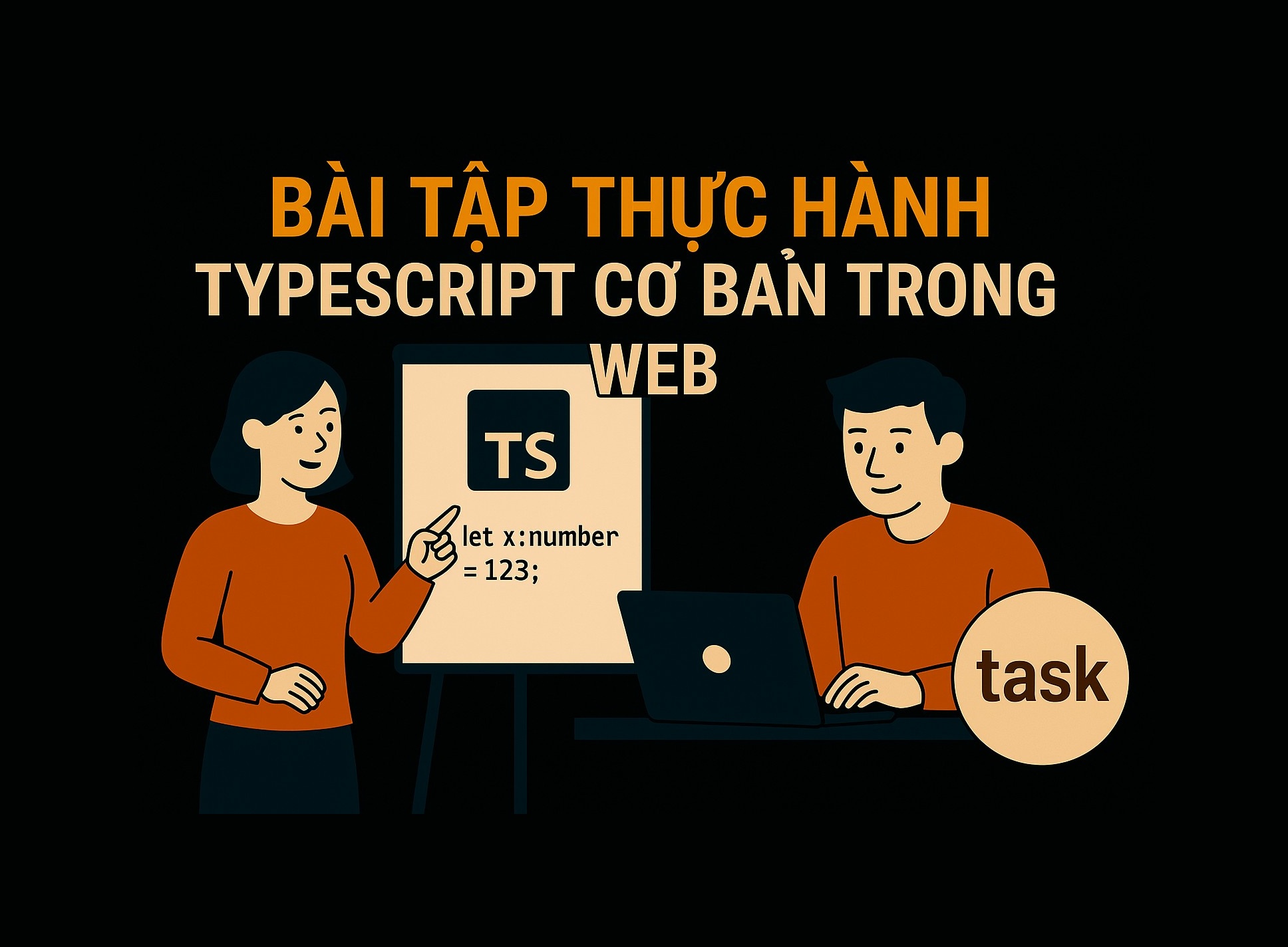Bài 10.5: Bài tập thực hành TypeScript cơ bản