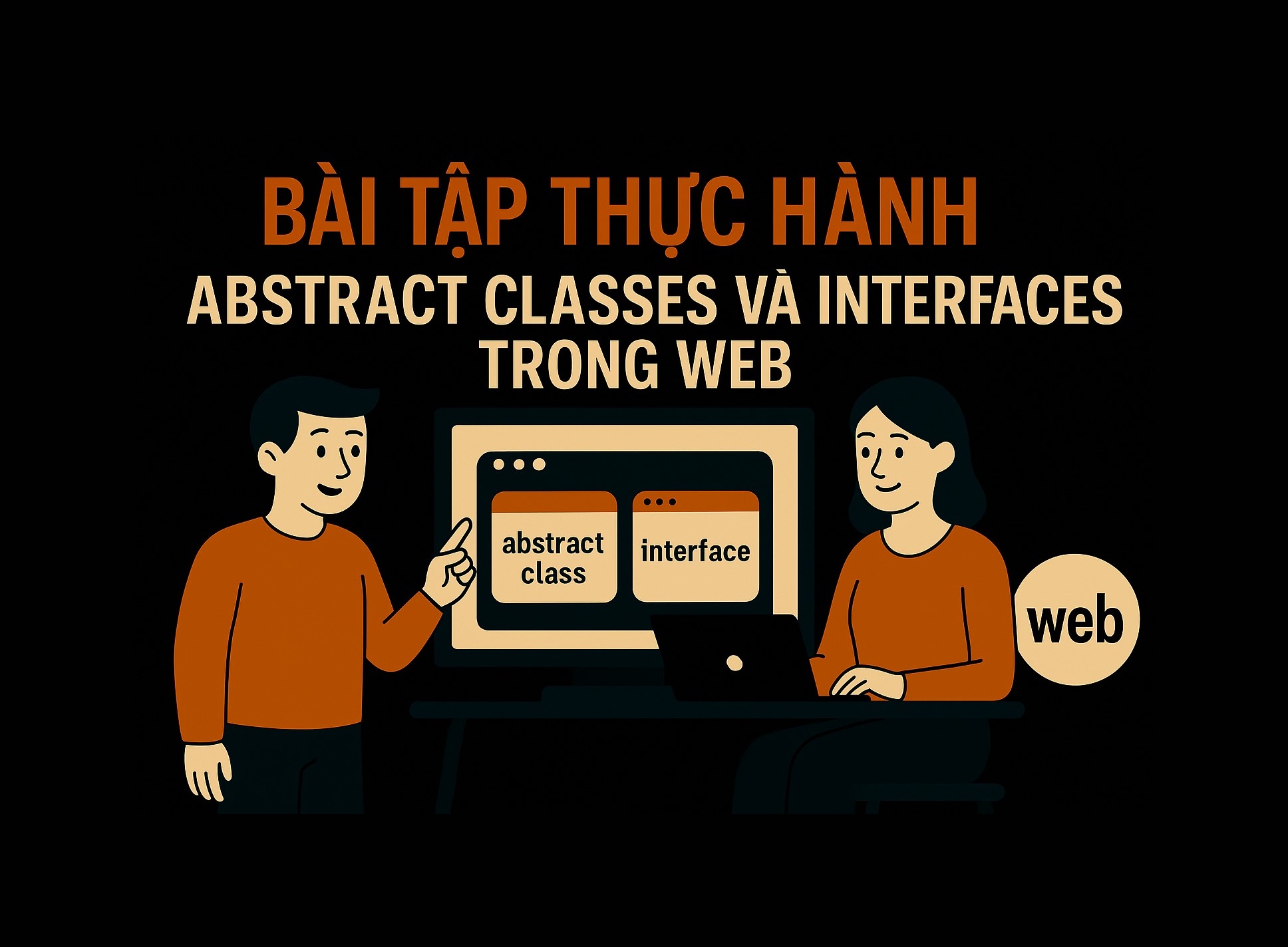 Bài 12.4: Abstract classes và interfaces trong TypeScript
