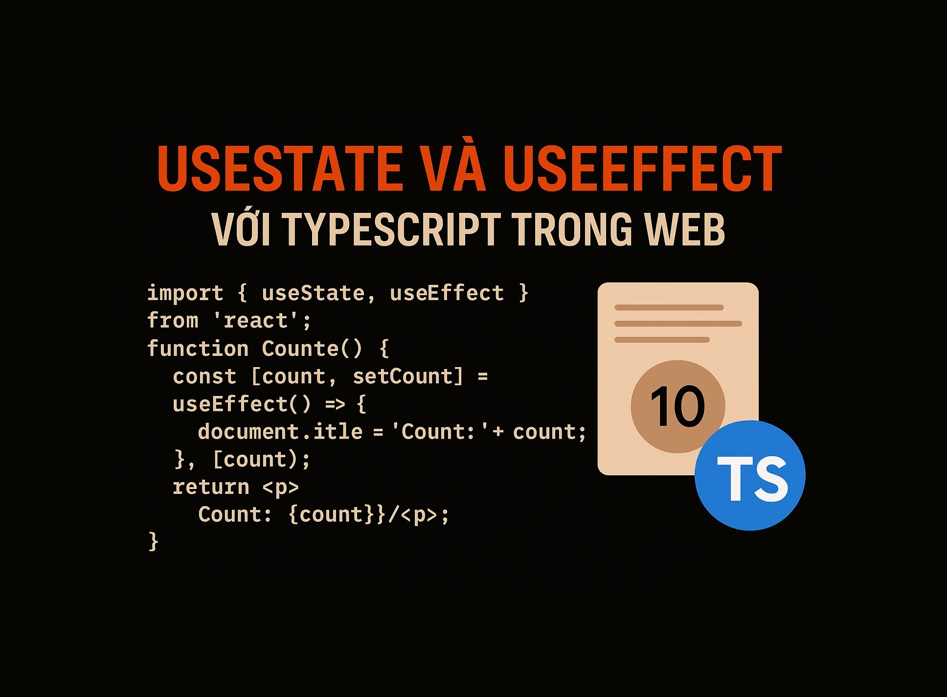 Bài 15.4: useState và useEffect với TypeScript
