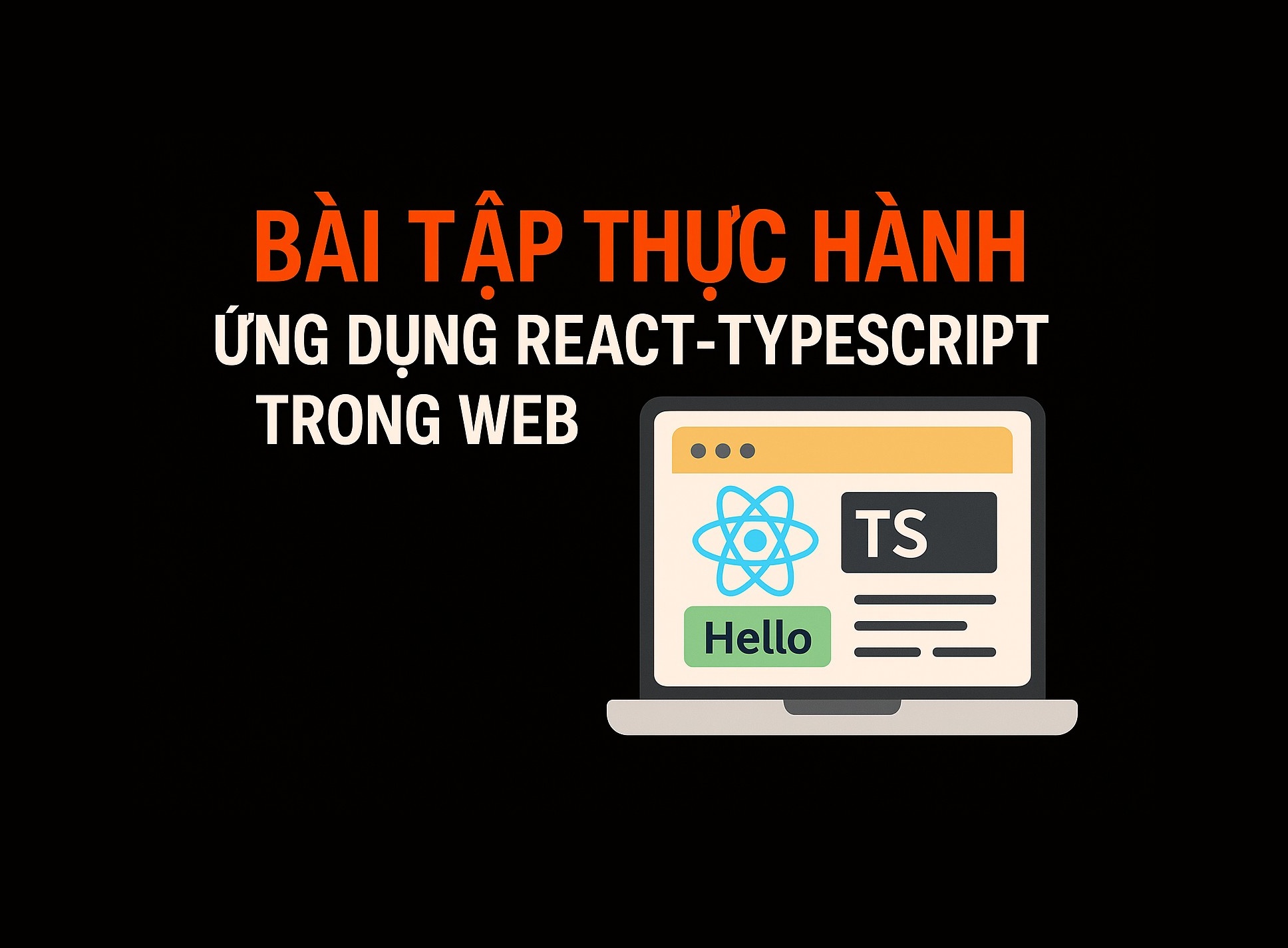 Bài 15.5: Bài tập thực hành ứng dụng React-TypeScript