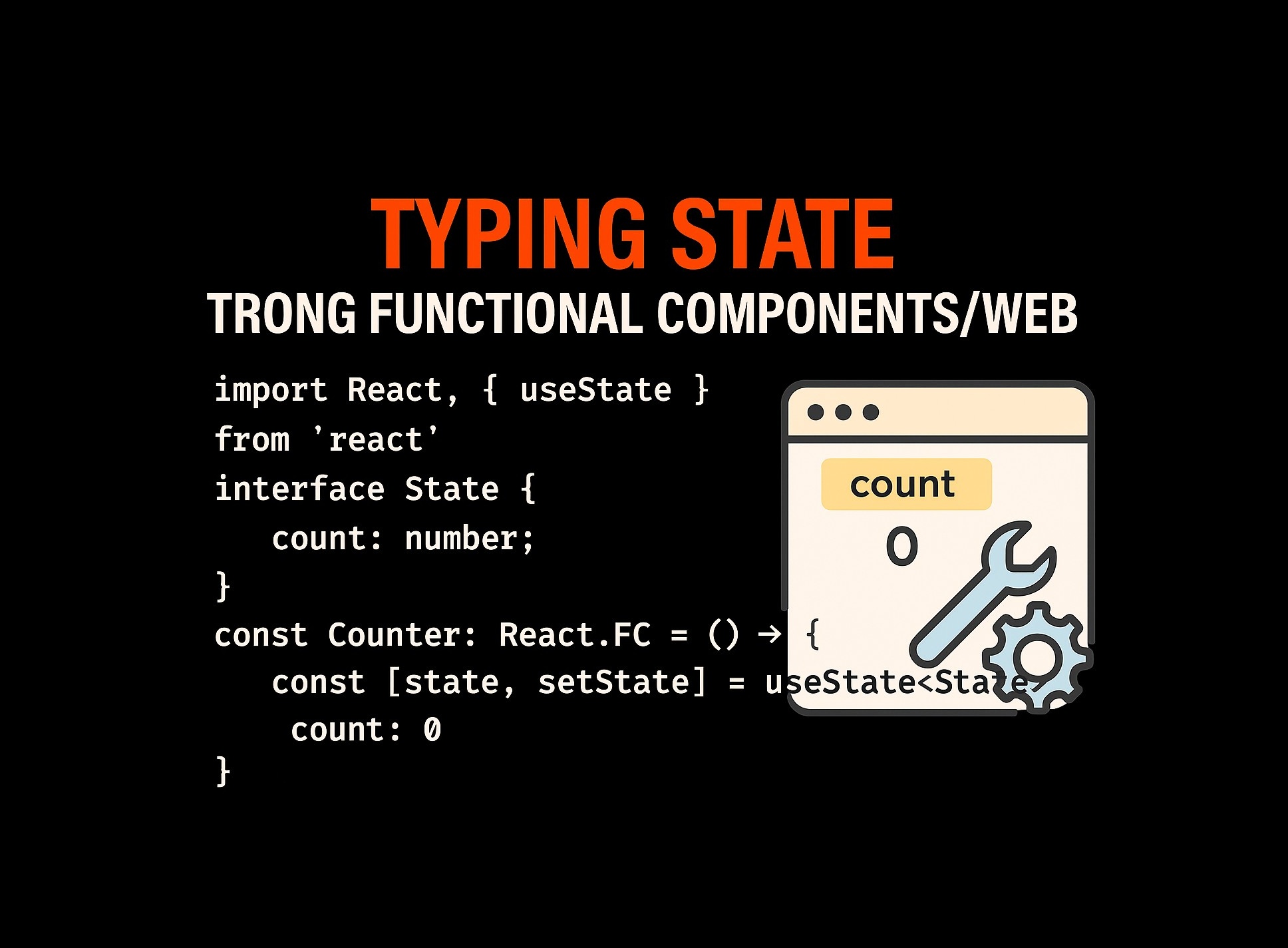 Bài 16.1: Typing state trong functional components với React-TypeScript