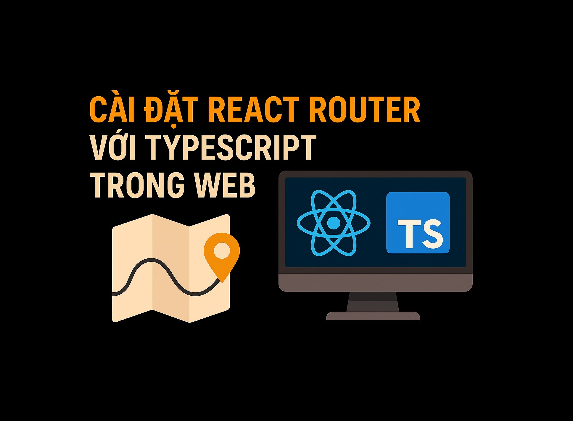 Bài 19.1: Cài đặt React Router với TypeScript