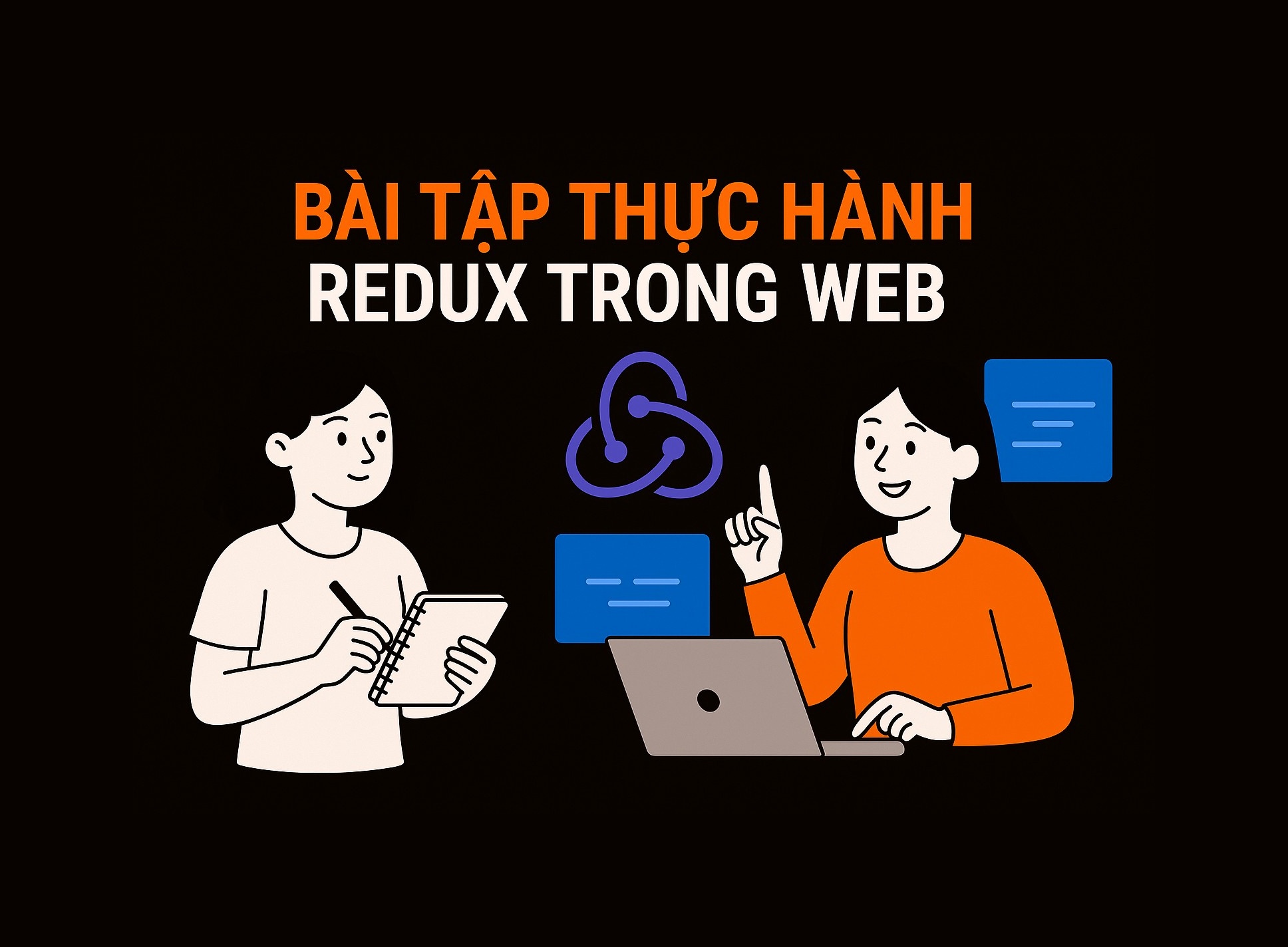 Bài 21.5: Bài tập thực hành Redux