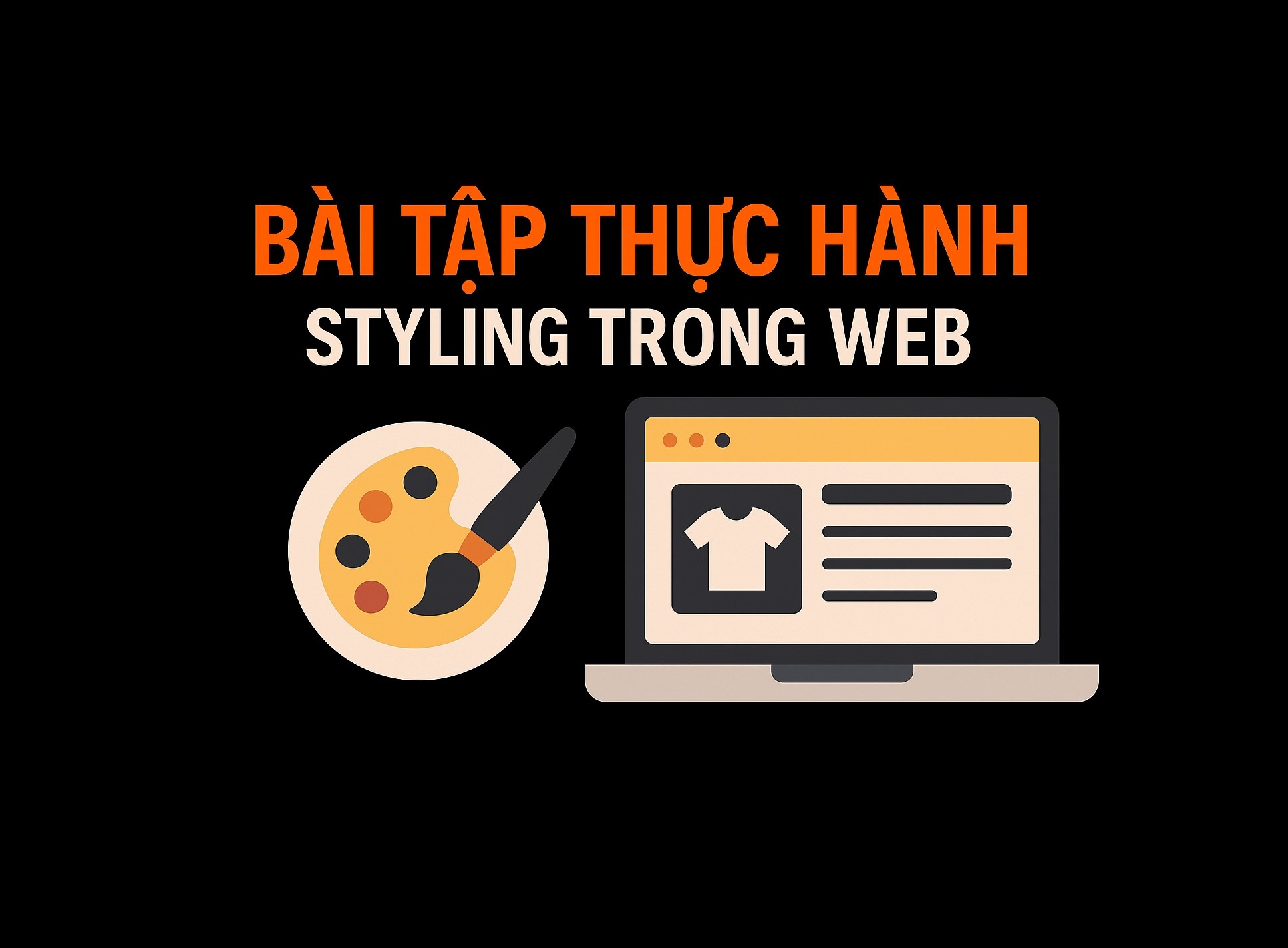 Bài 22.5: Bài tập thực hành styling