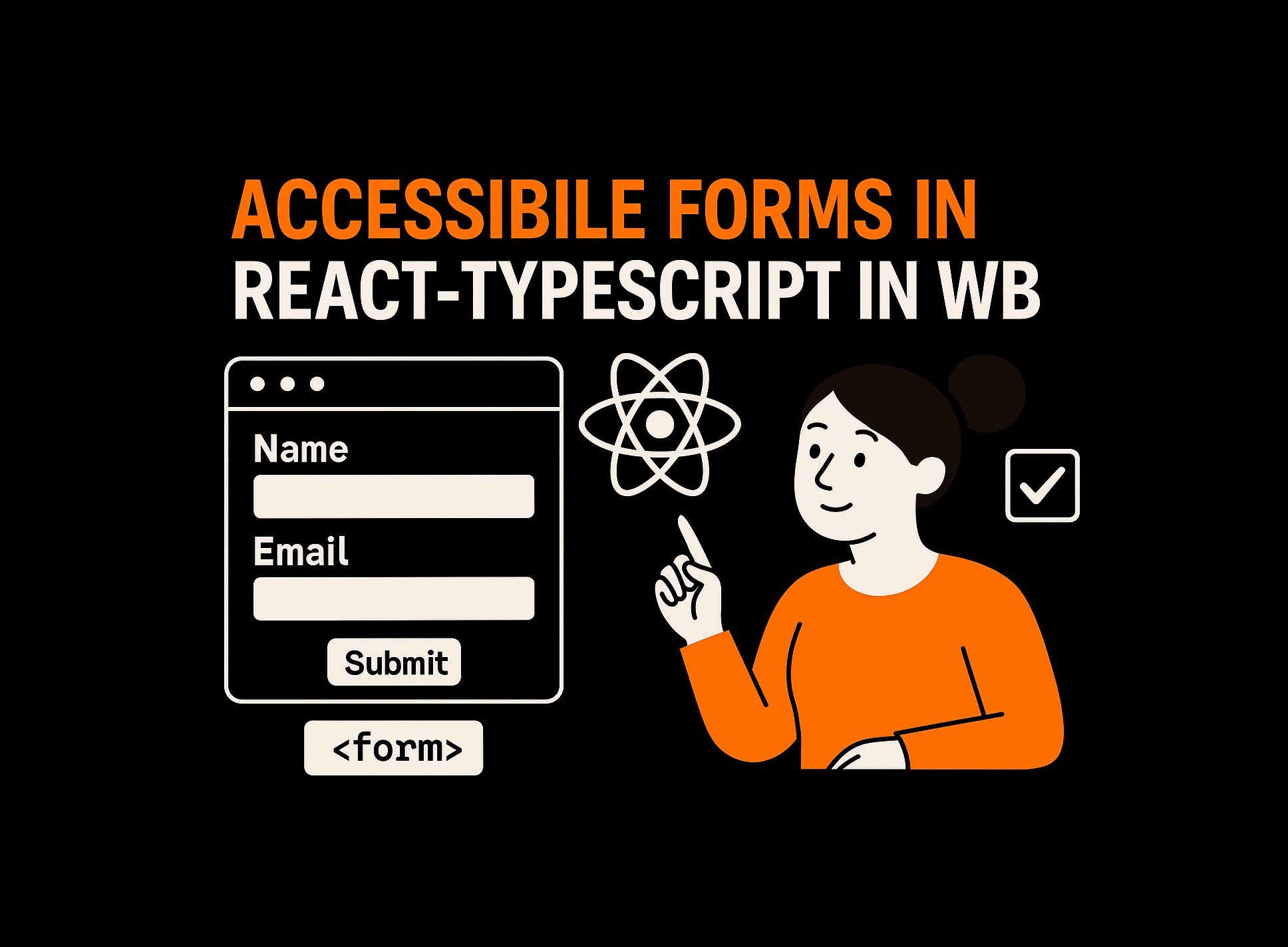 Bài 27.3: Accessible forms trong React-TypeScript