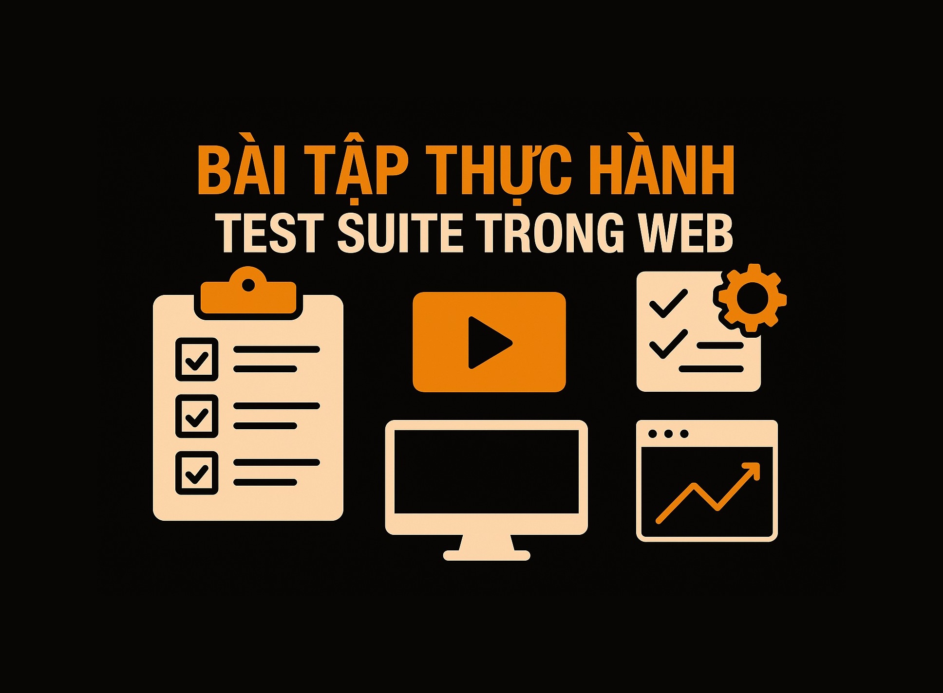 Bài 33.5: Bài tập thực hành test suite