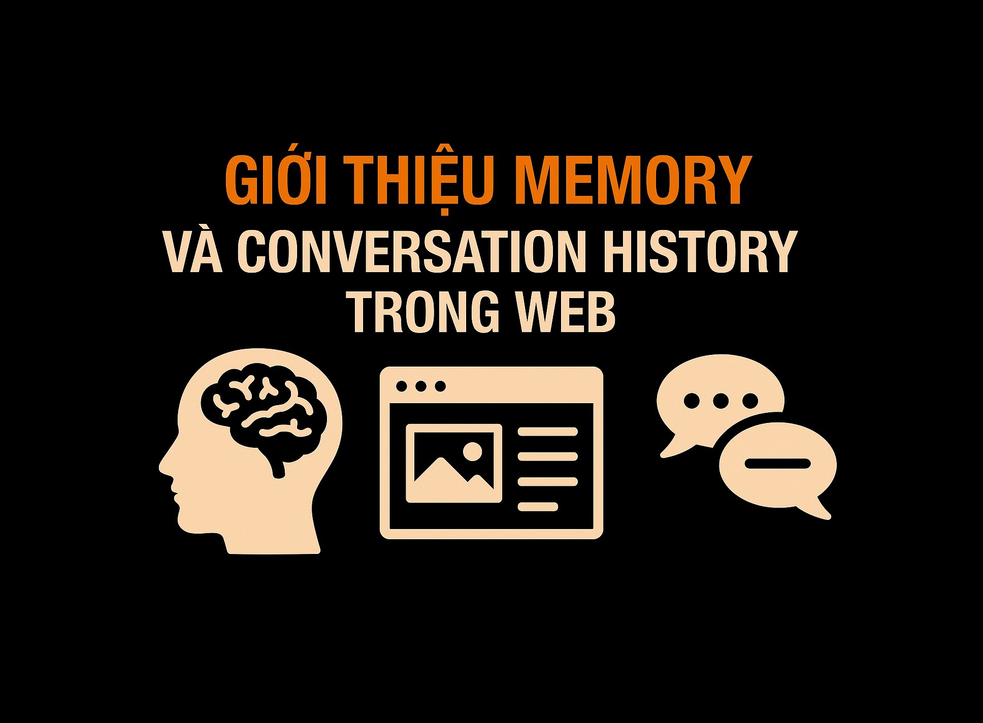 Bài 36.3: Memory và conversation history