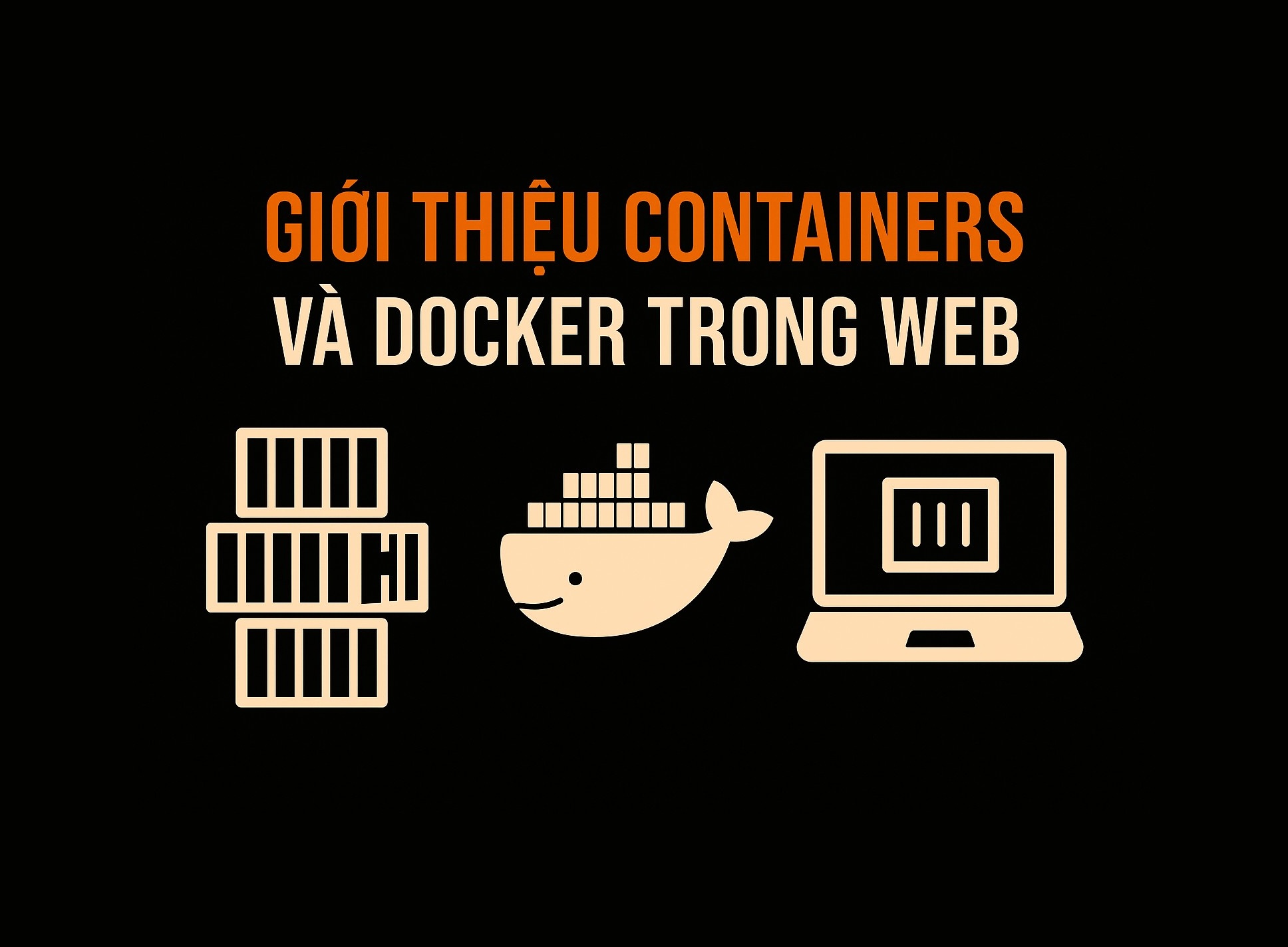 Bài 39.1: Giới thiệu containers và Docker
