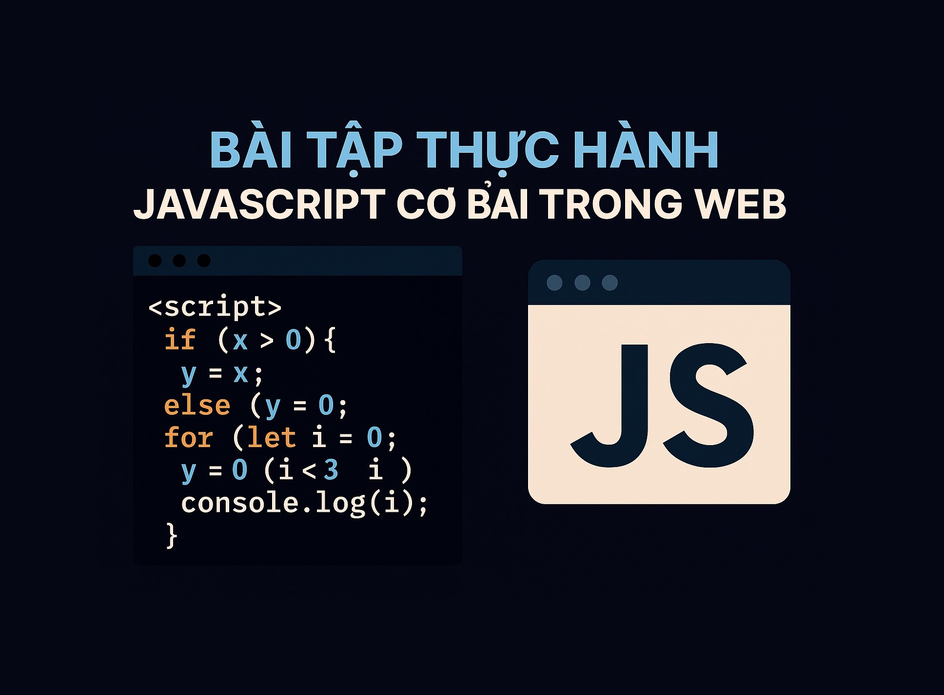 Bài 4.5: Bài tập thực hành JavaScript cơ bản